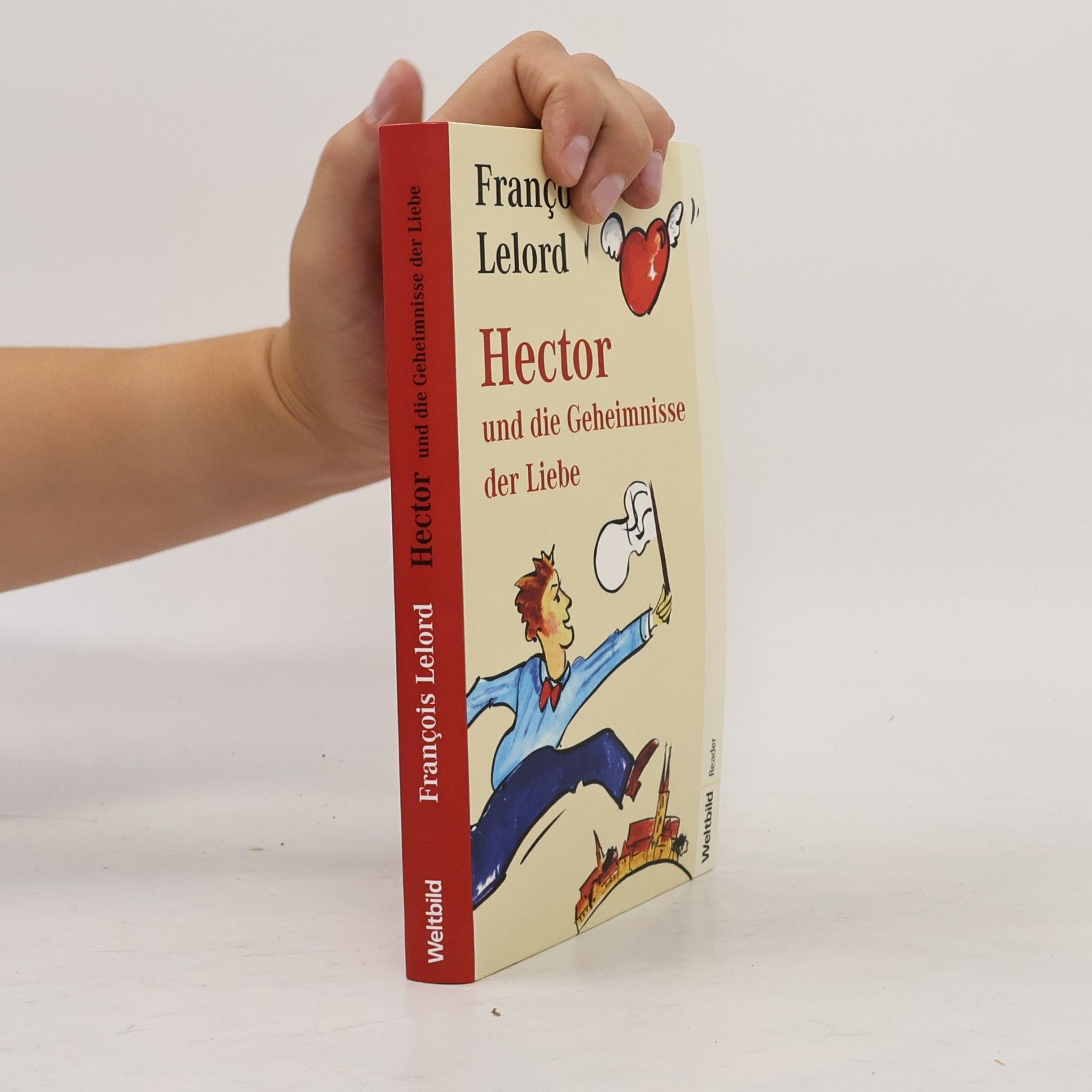 Francois Lelord Hector und die Geheimnisse der Liebe