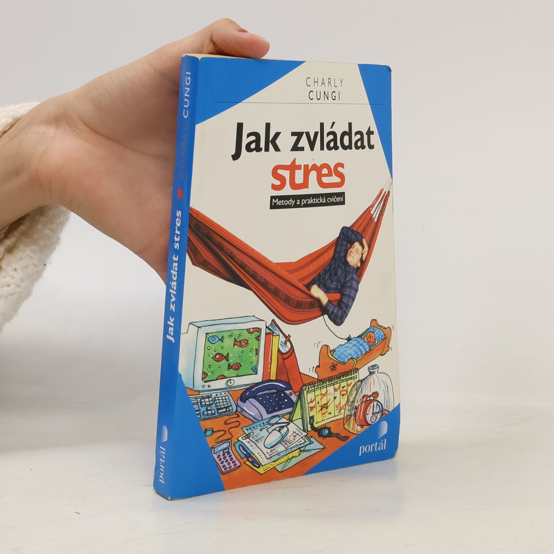 Charly Cungi Jak zvládat stres