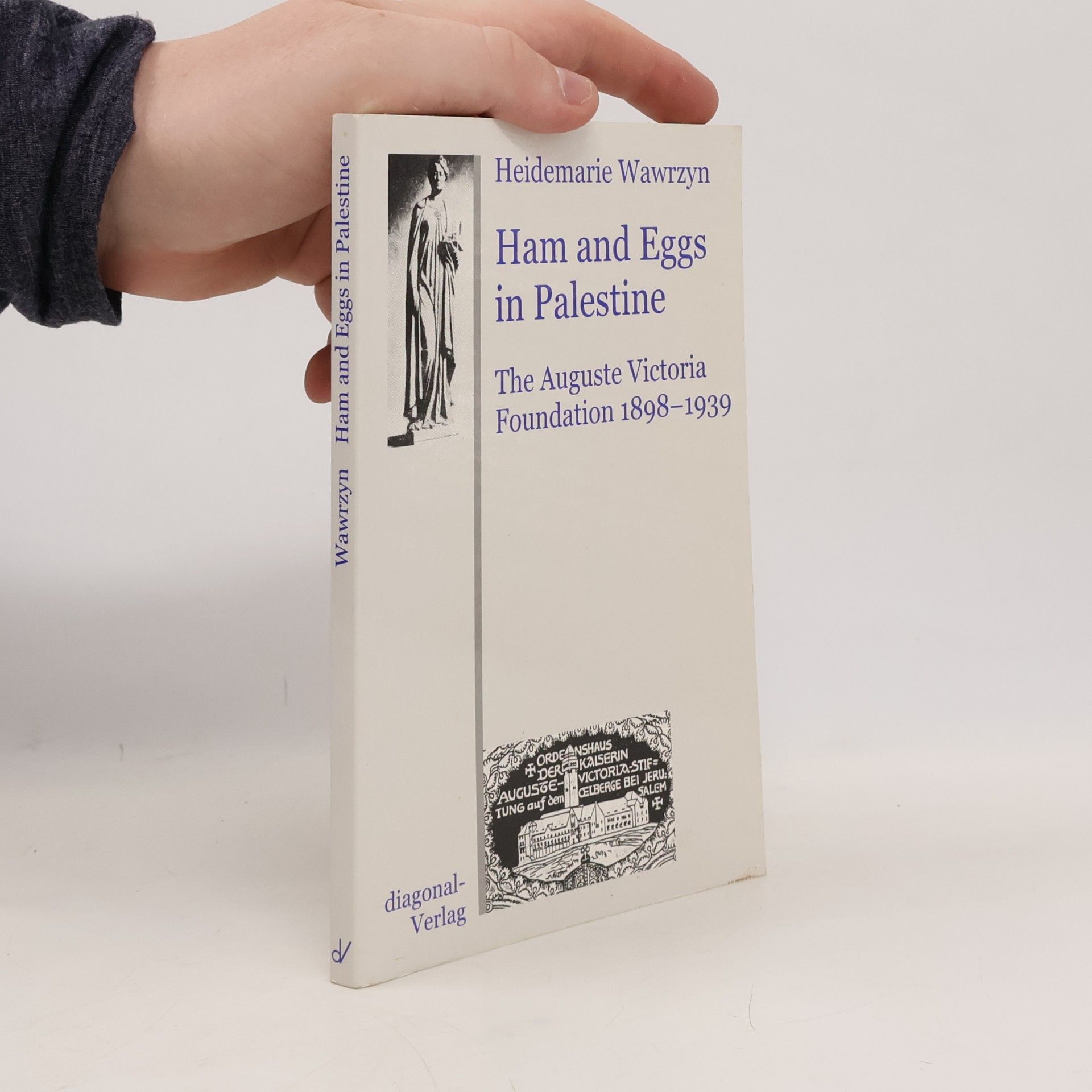 Heidemarie Wawrzyn Ham And Eggs In Palestine