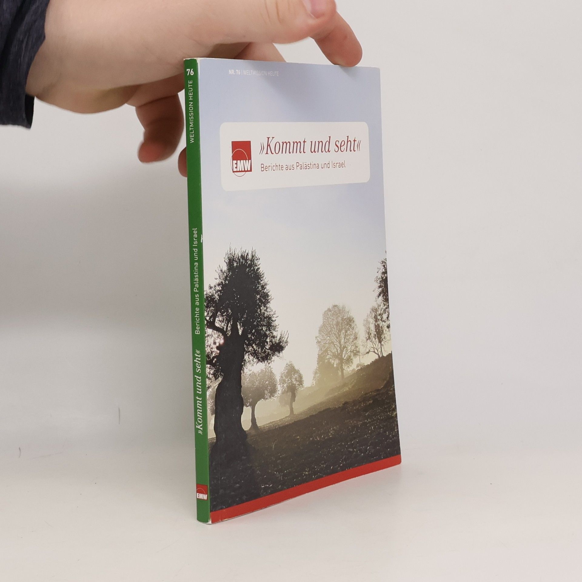 Autorenkollektiv Kommt und seht