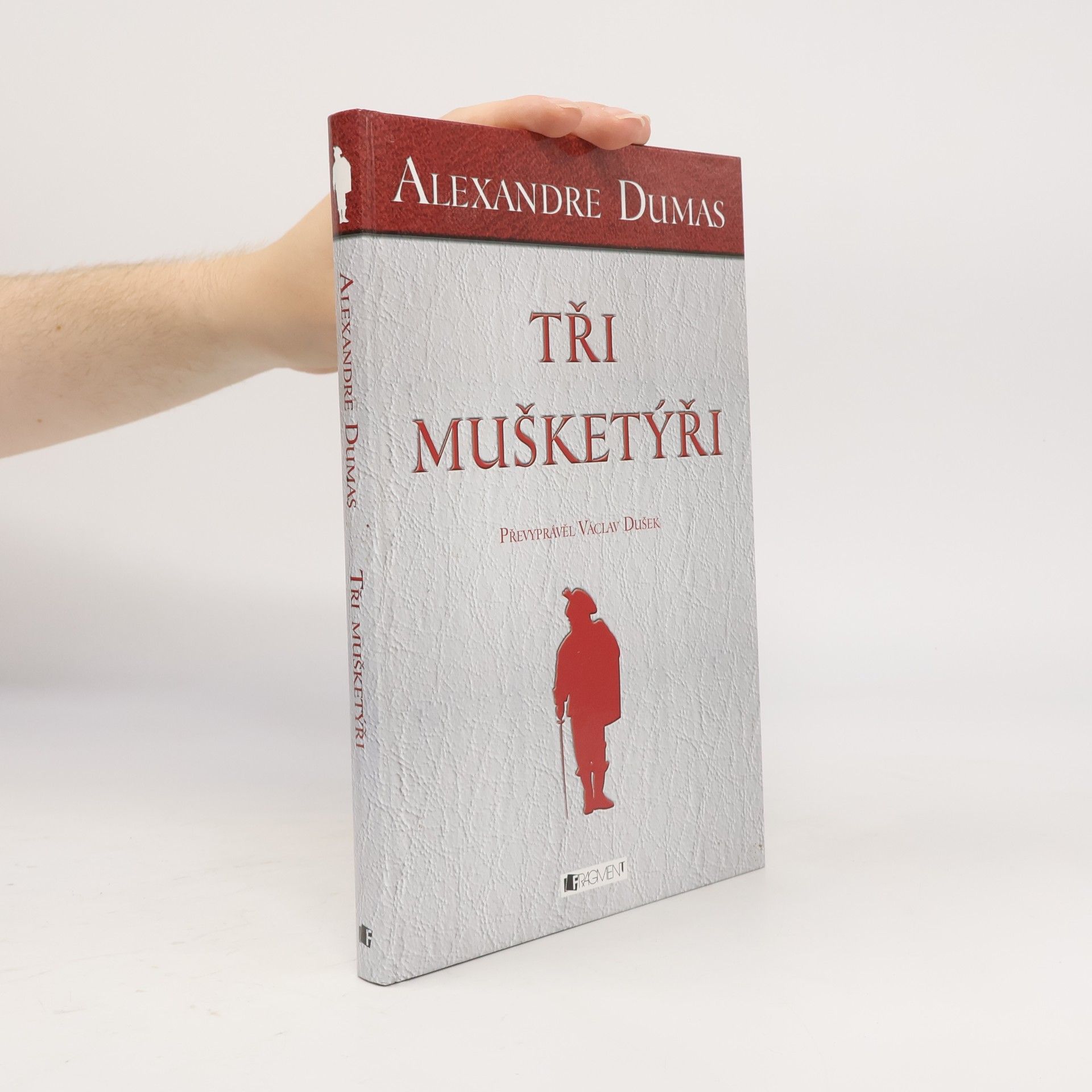 Alexandre Dumas der Ältere Tři mušketýři