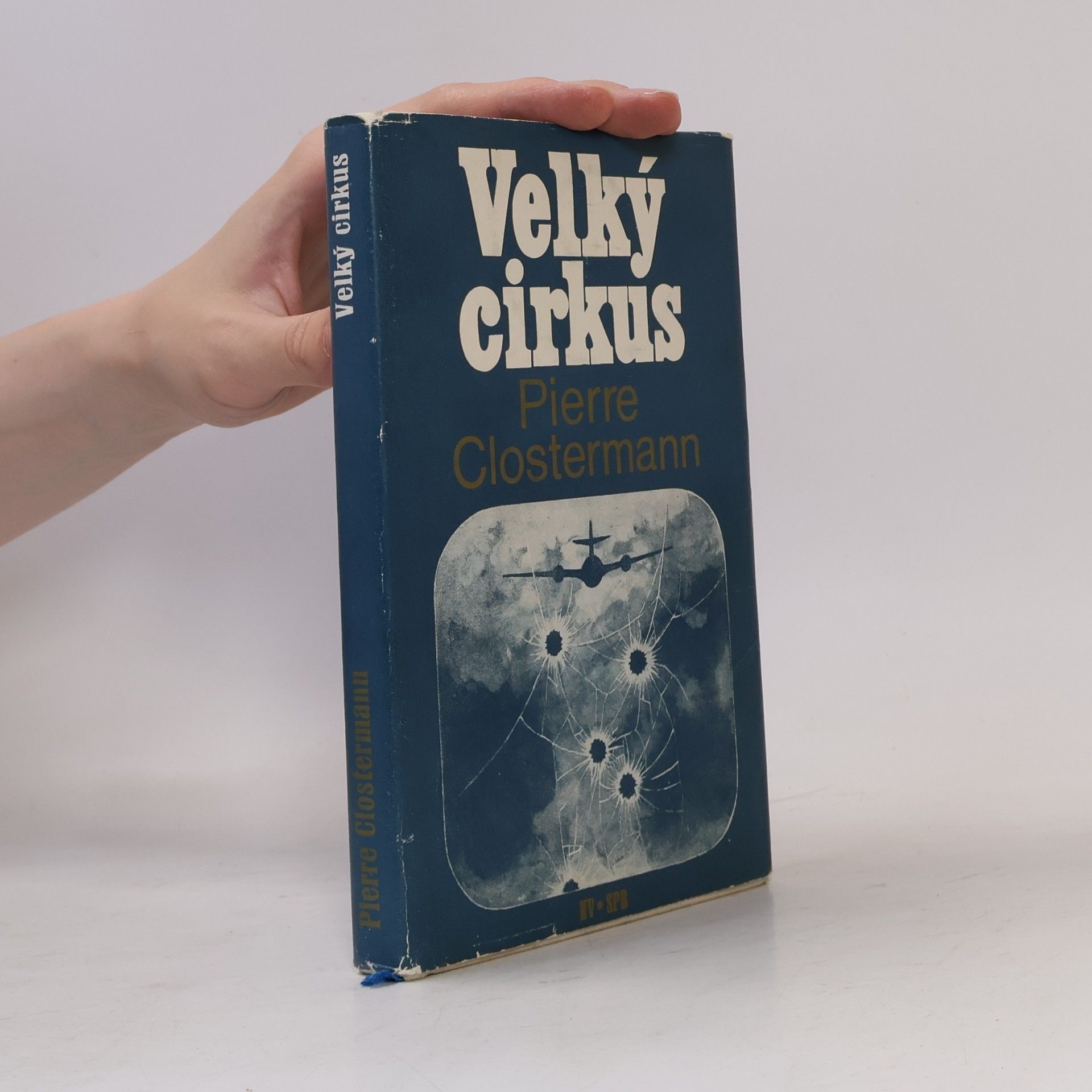 Pierre Clostermann Velký cirkus