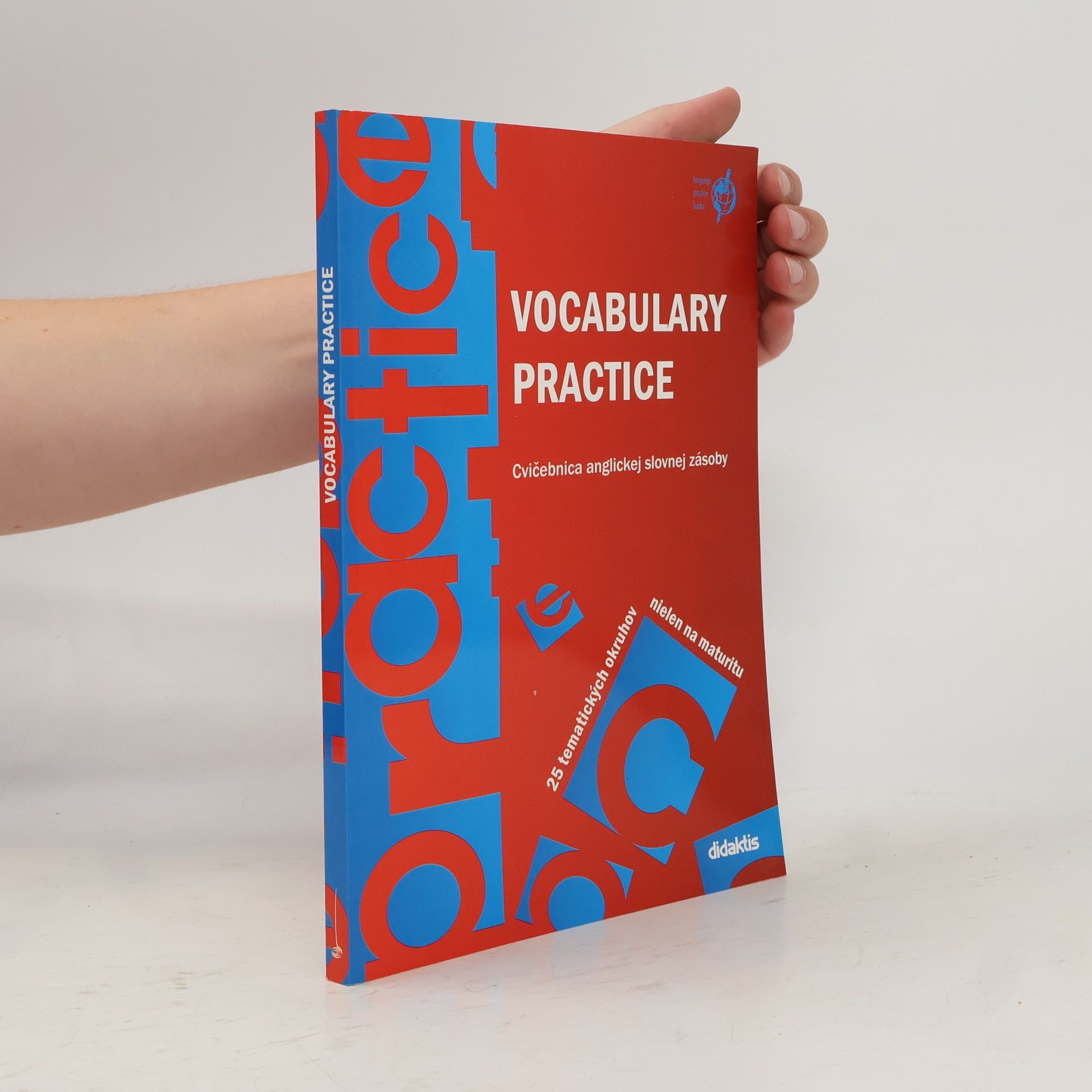 Juraj Belán Vocabulary practice. Cvičebnica anglickej slovnej zásoby