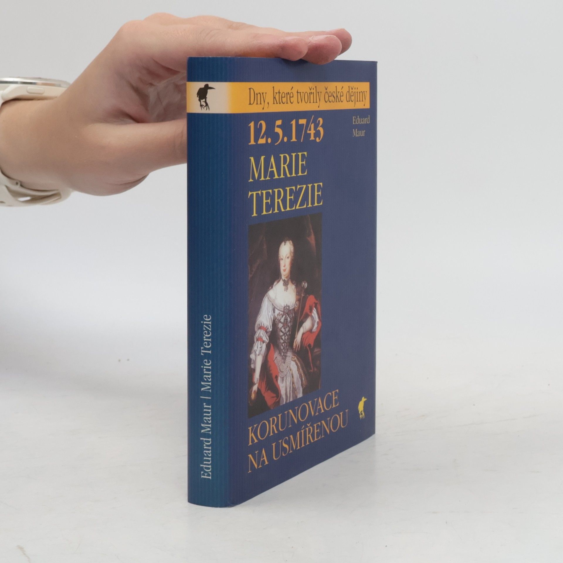 Eduard Maur Marie Terezie. 12.5.1743. Korunovace na usmířenou