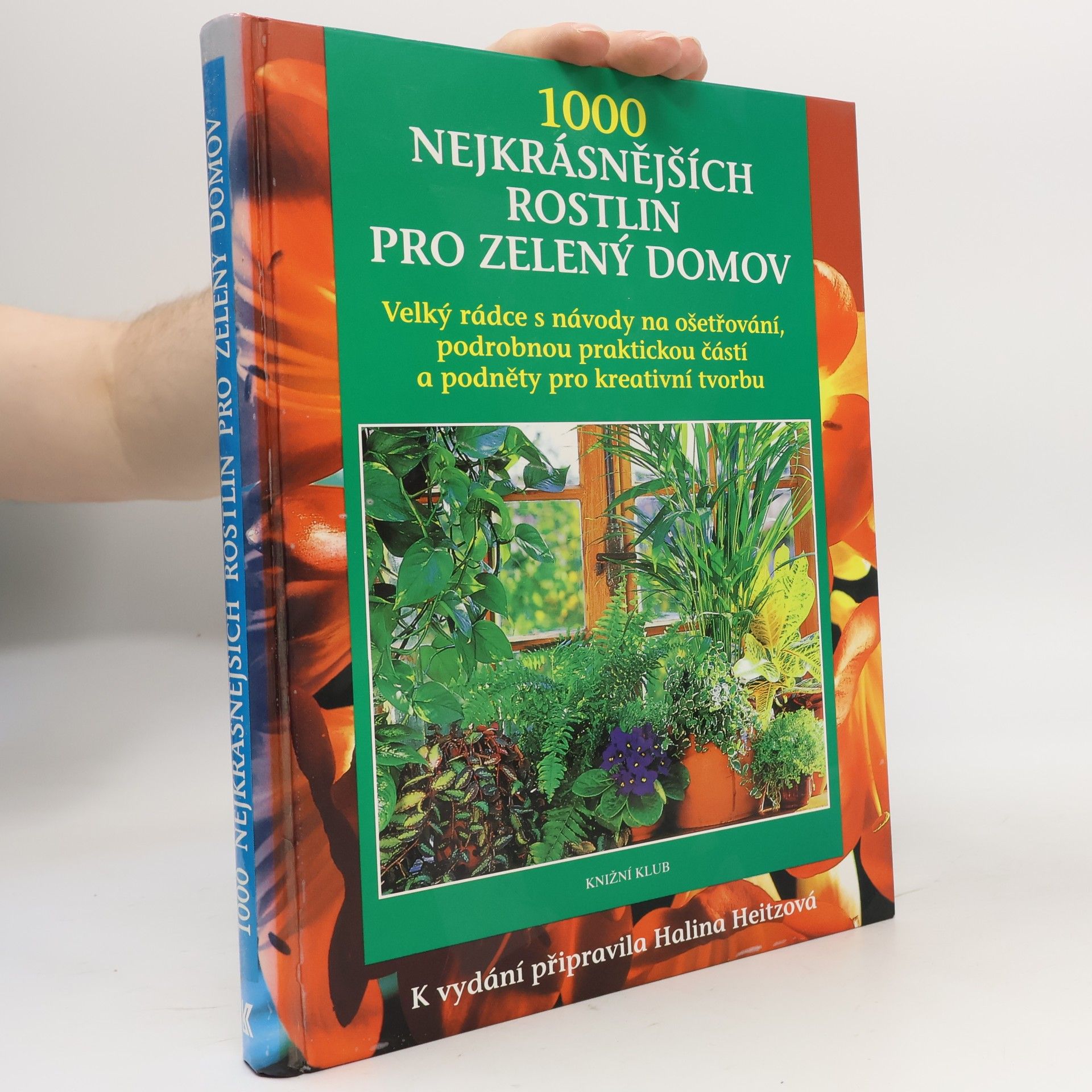 Rudolf Votruba 1000 nejkrásnějších rostlin pro zelený domov