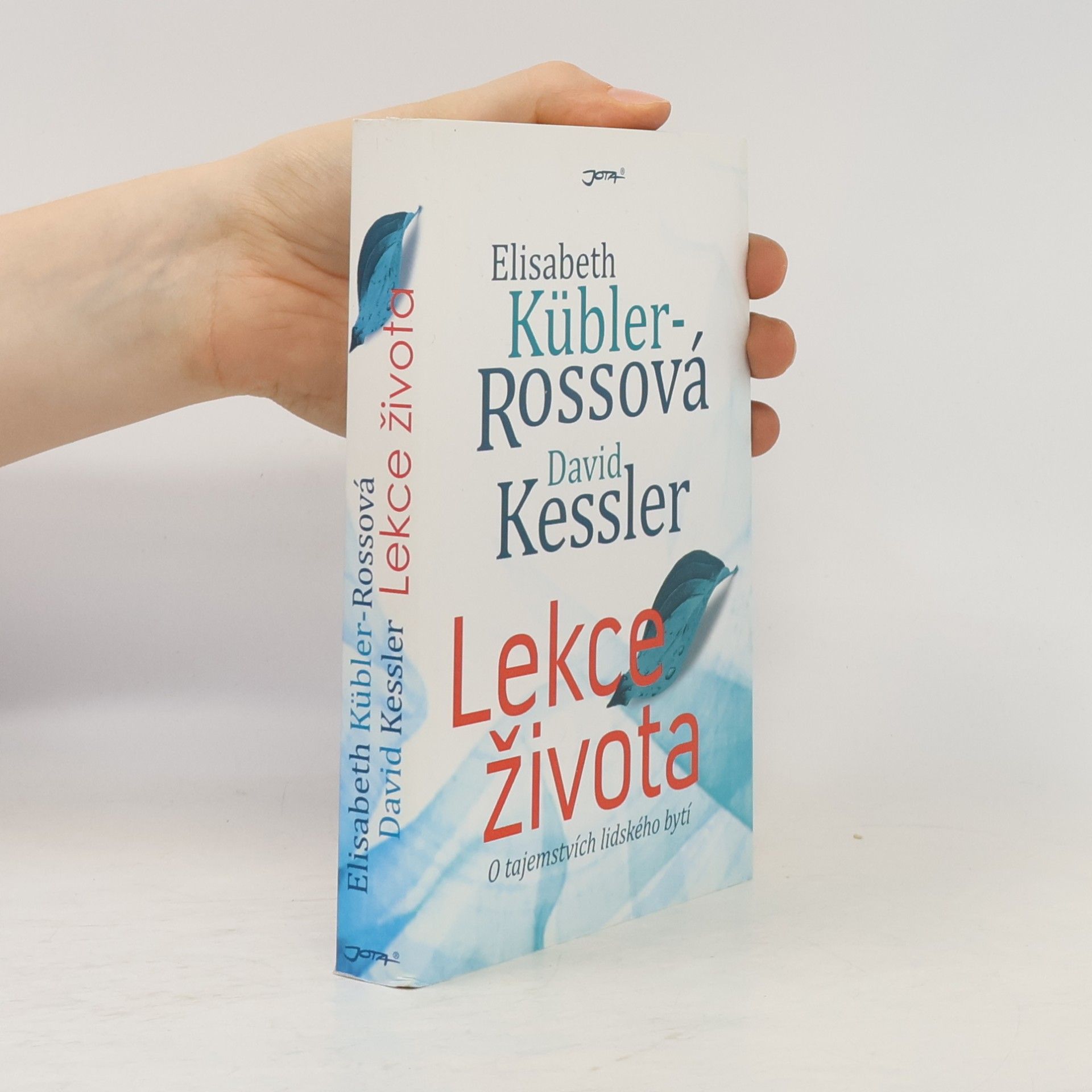 Lekce života: O tajemstvích lidského bytí