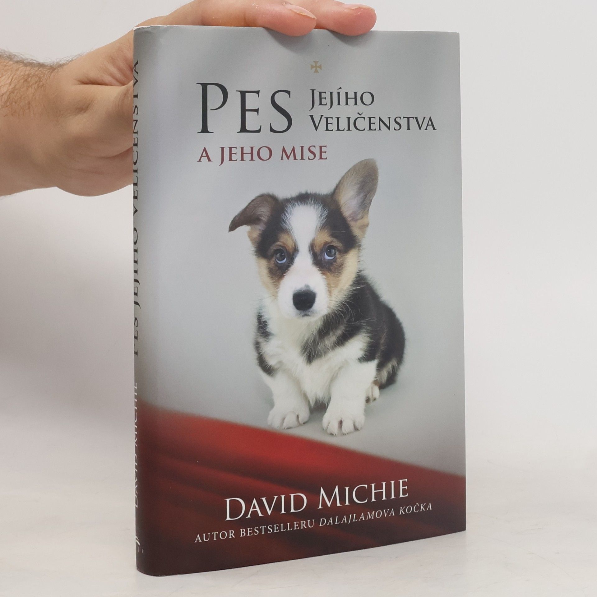 David Michie Pes Jejího Veličenstva a jeho mise