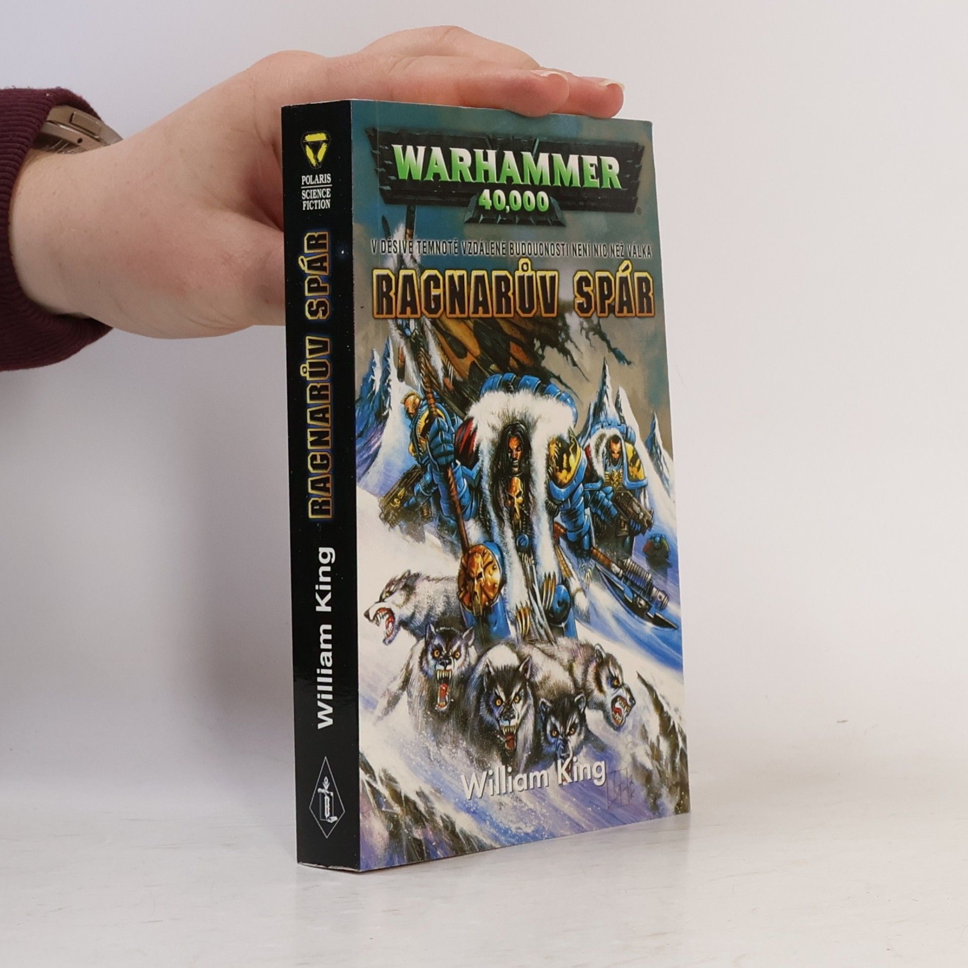 William King Warhammer 40,000. Ragnarův spár
