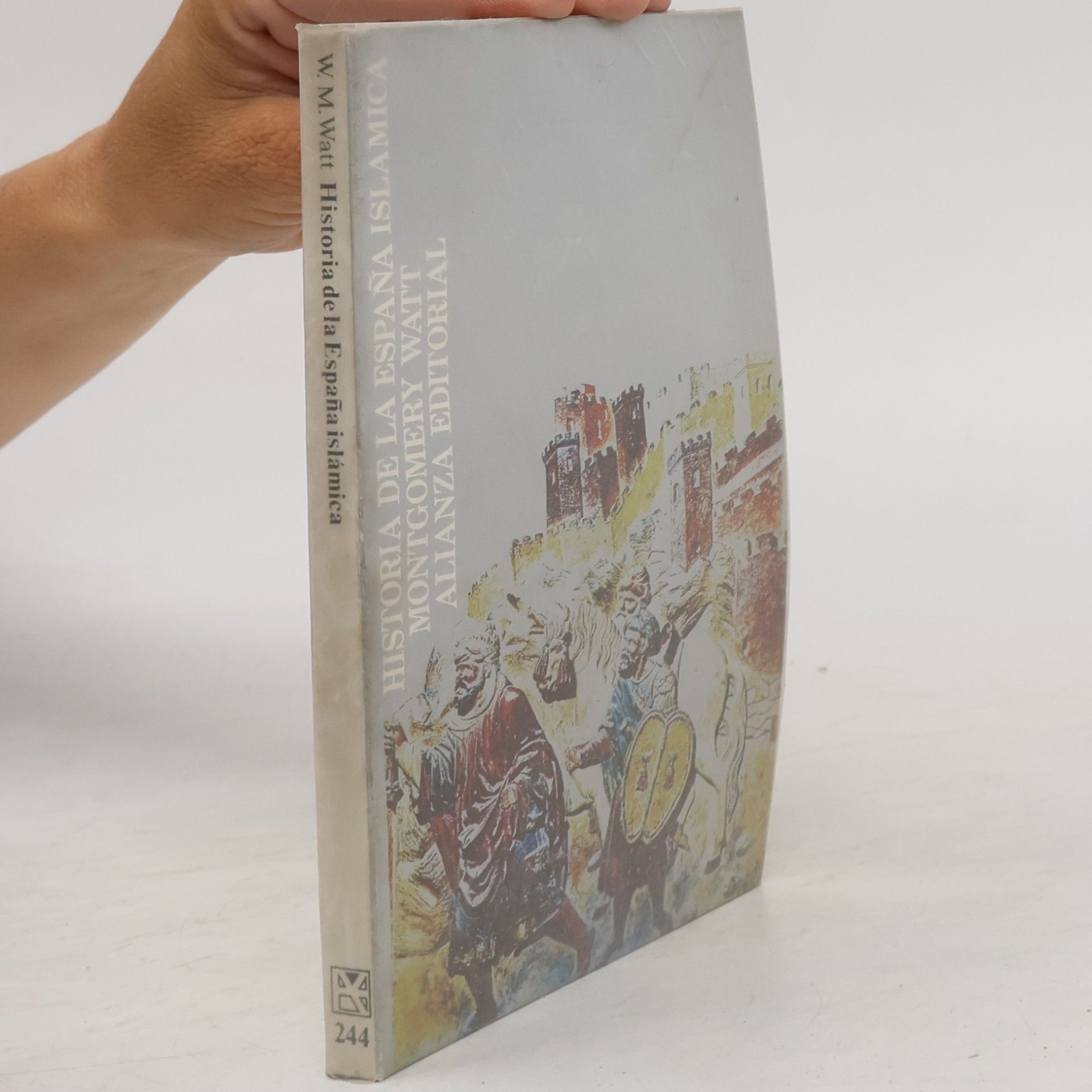 W. Montgomery Watt Historia de la España Islámica