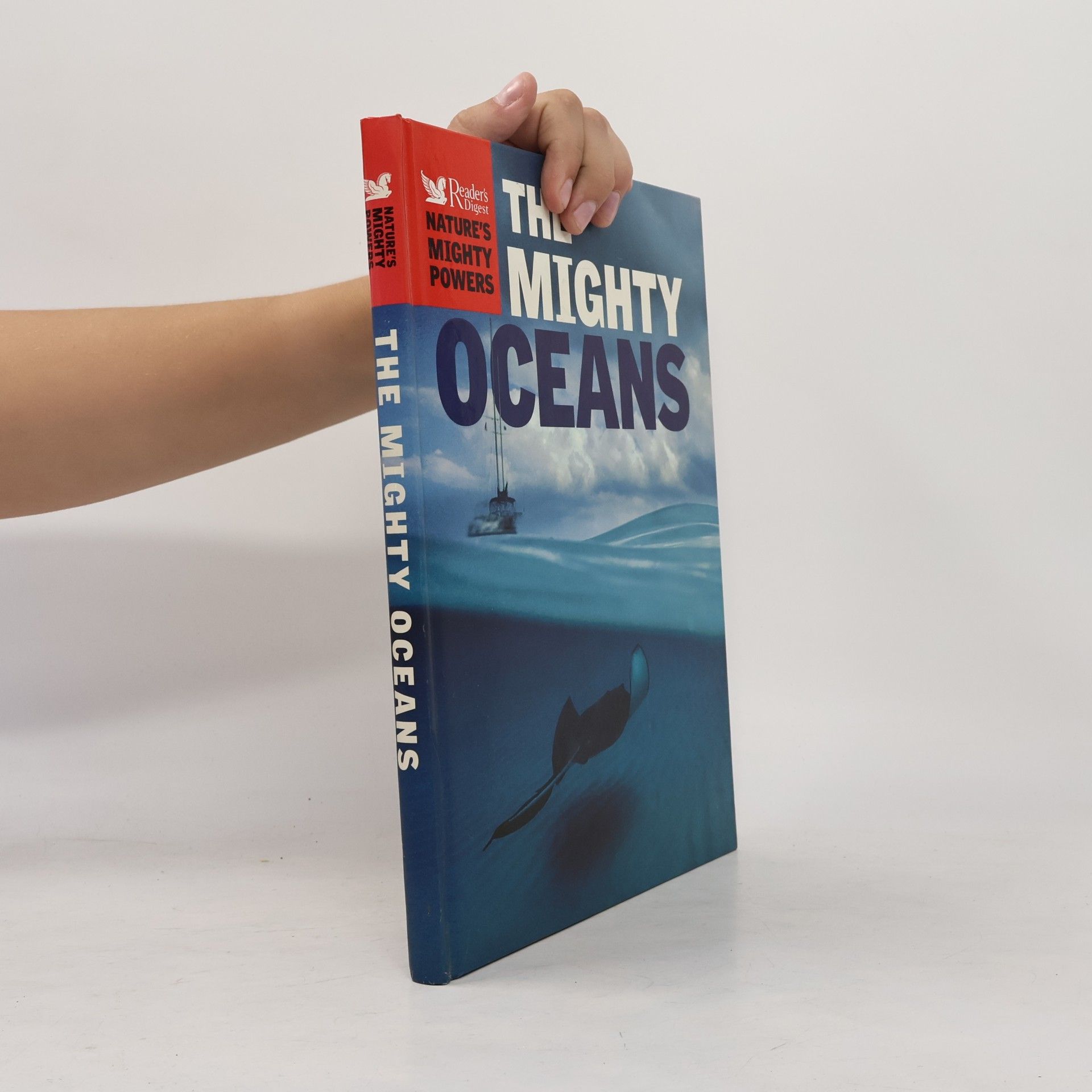 Daniel Gilpin Nature's Mighty Powers - The Mighty Oceans