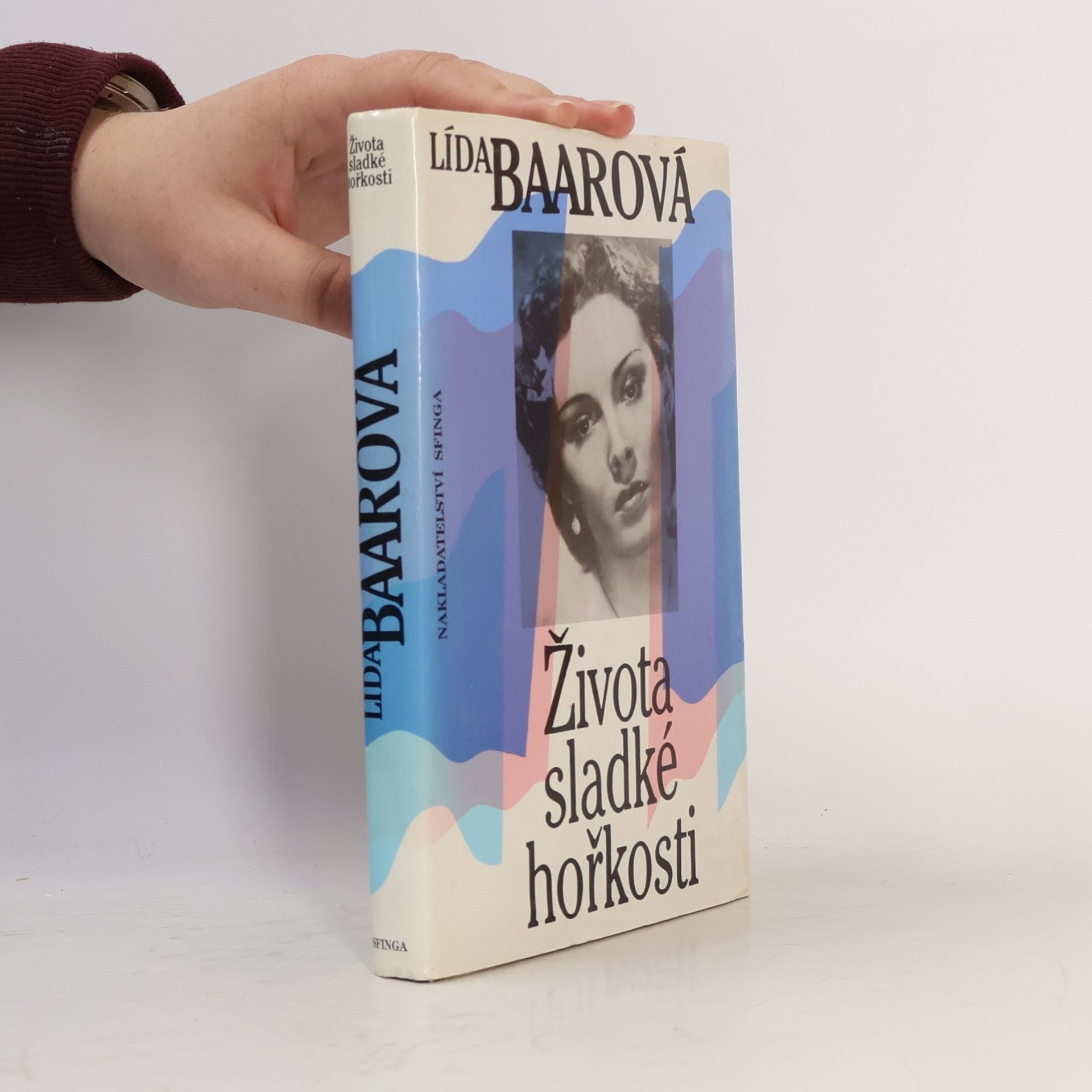 Lída Baarová Života sladké hořkosti