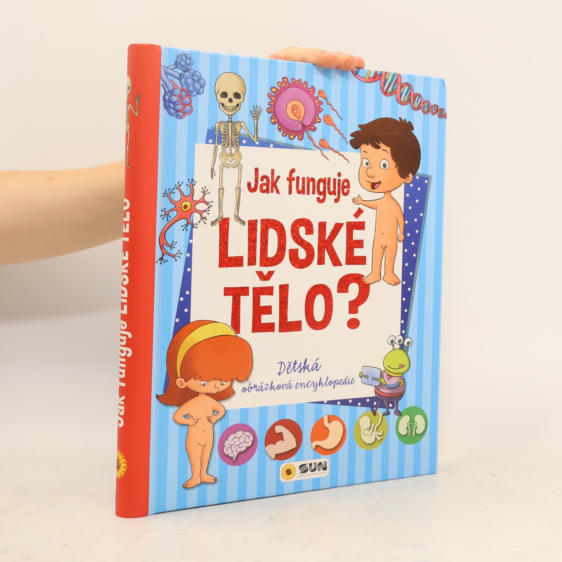Collectif d'auteurs Lidské tělo - moje první knížka o lidském těle