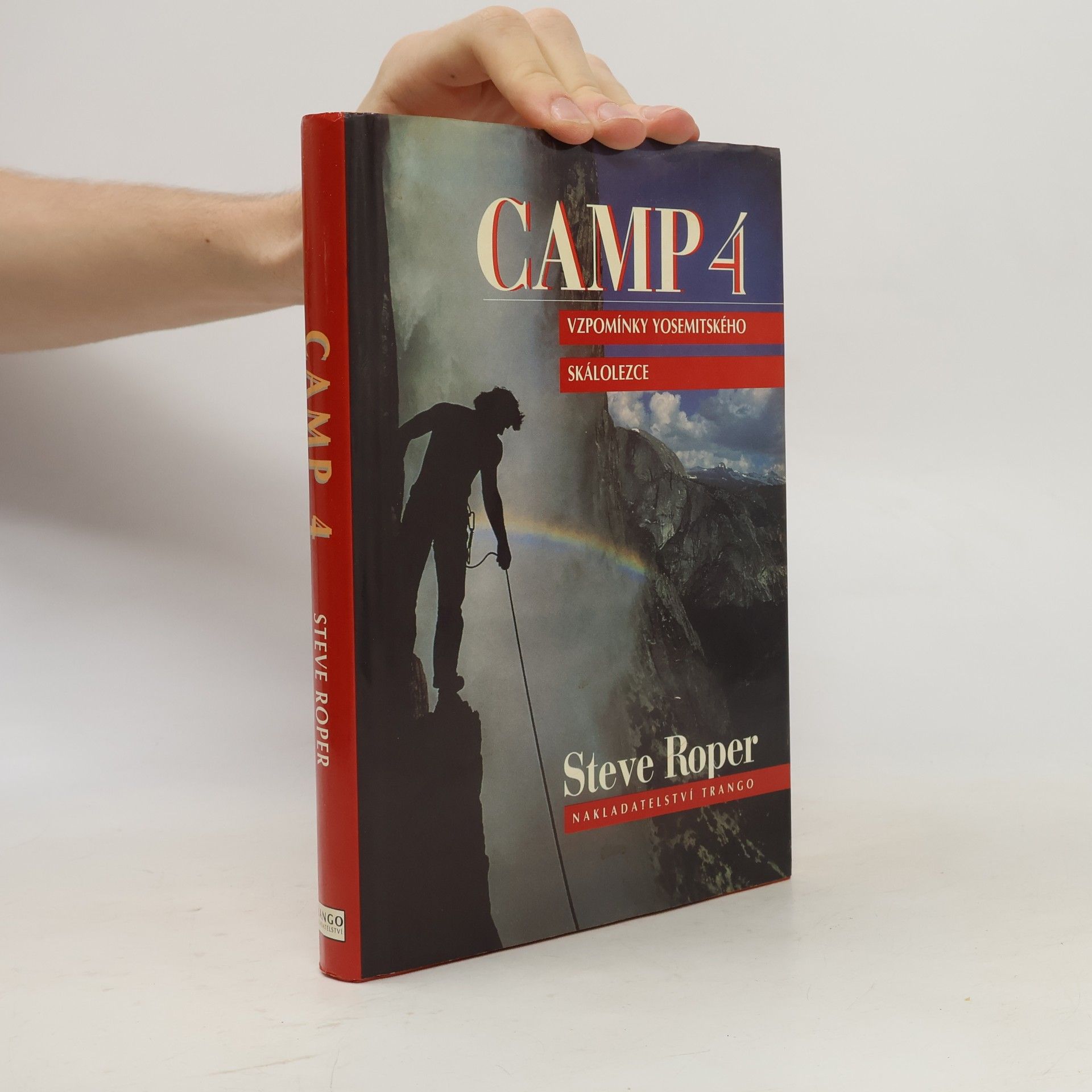 Steve Roper Camp 4 vzpomínky yosemitského skálolezce