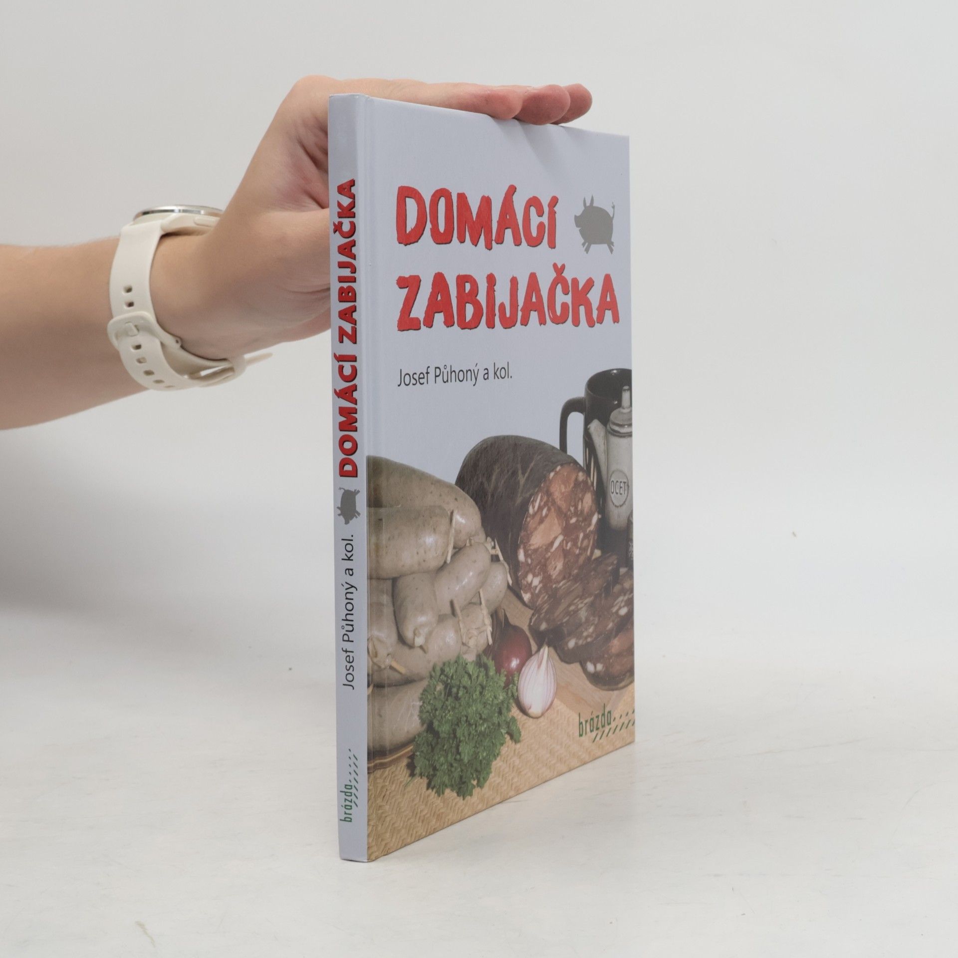 Josef Půhoný Domácí zabijačka