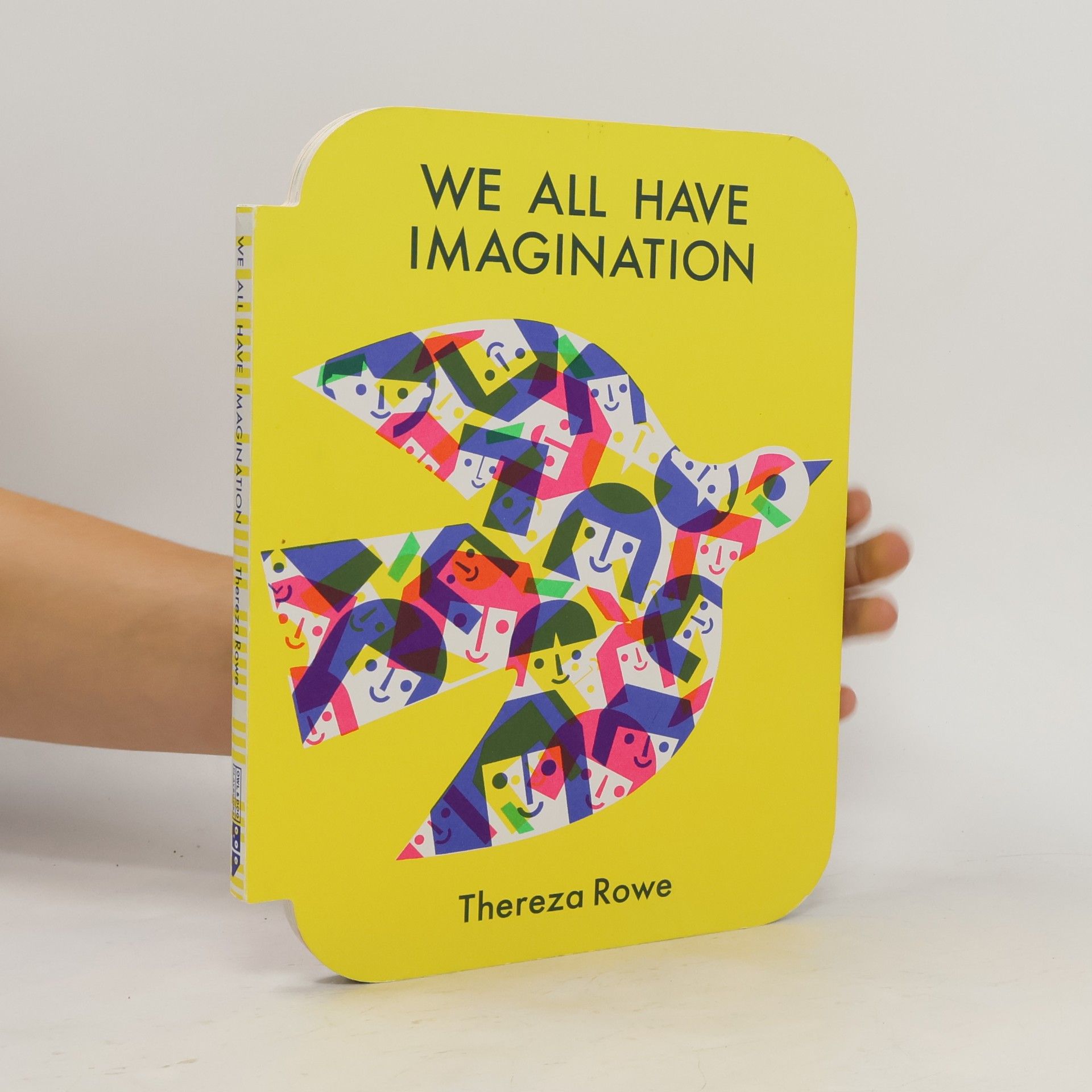 Thereza Rowe We all have imagination