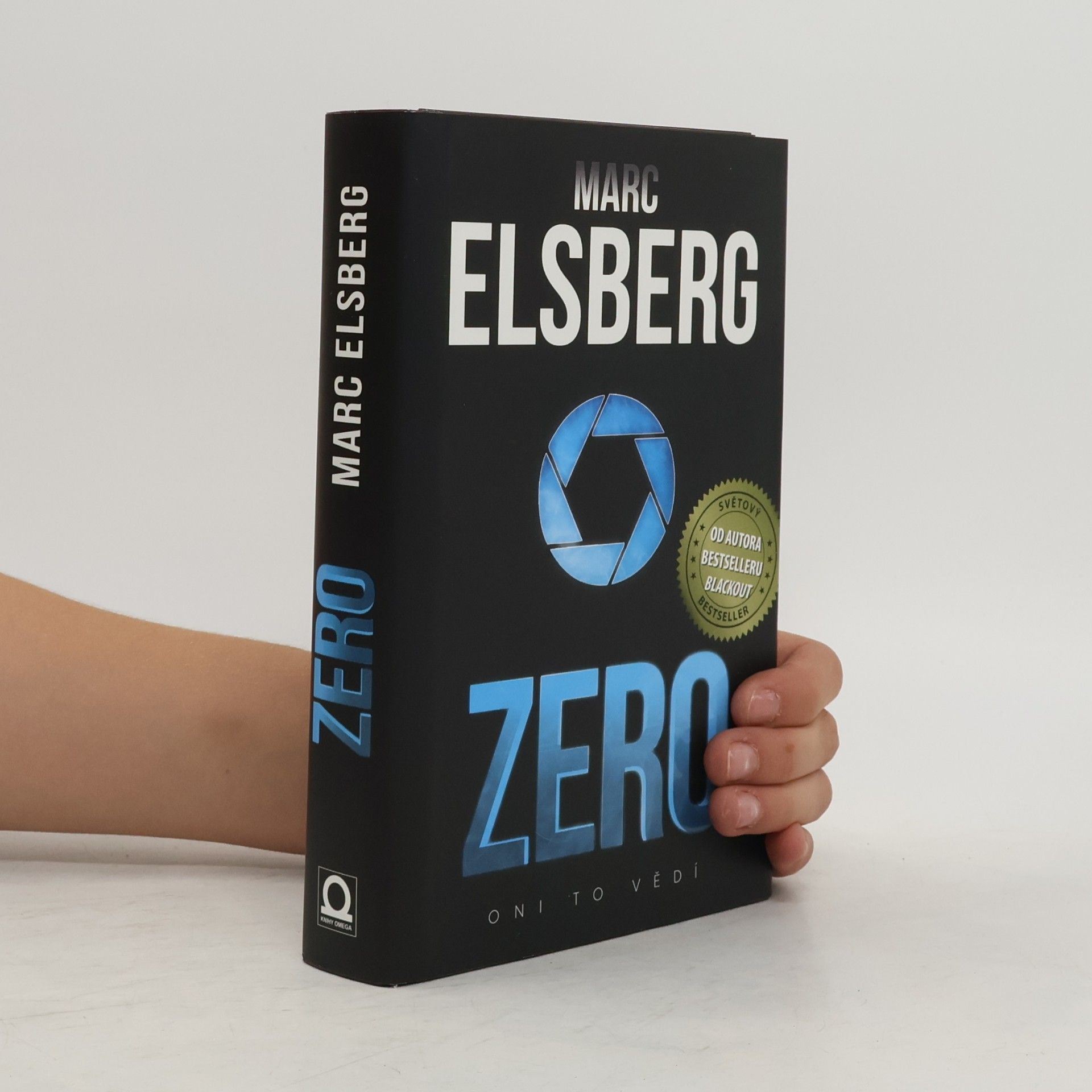 Marc Elsberg Zero: Oni to vědí