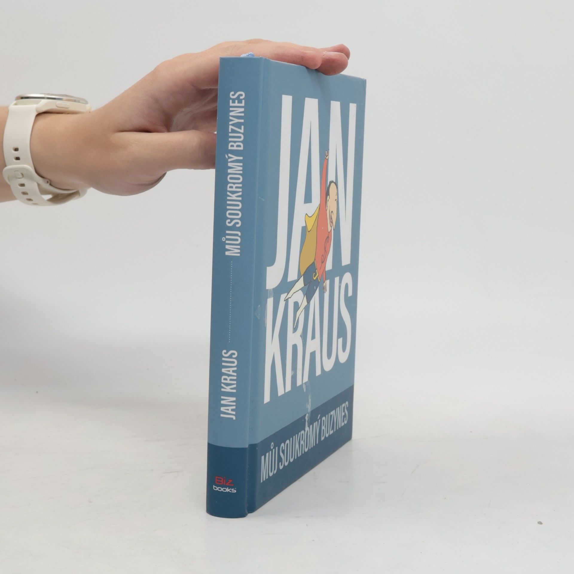 Jan Kraus Můj soukromý buzynes