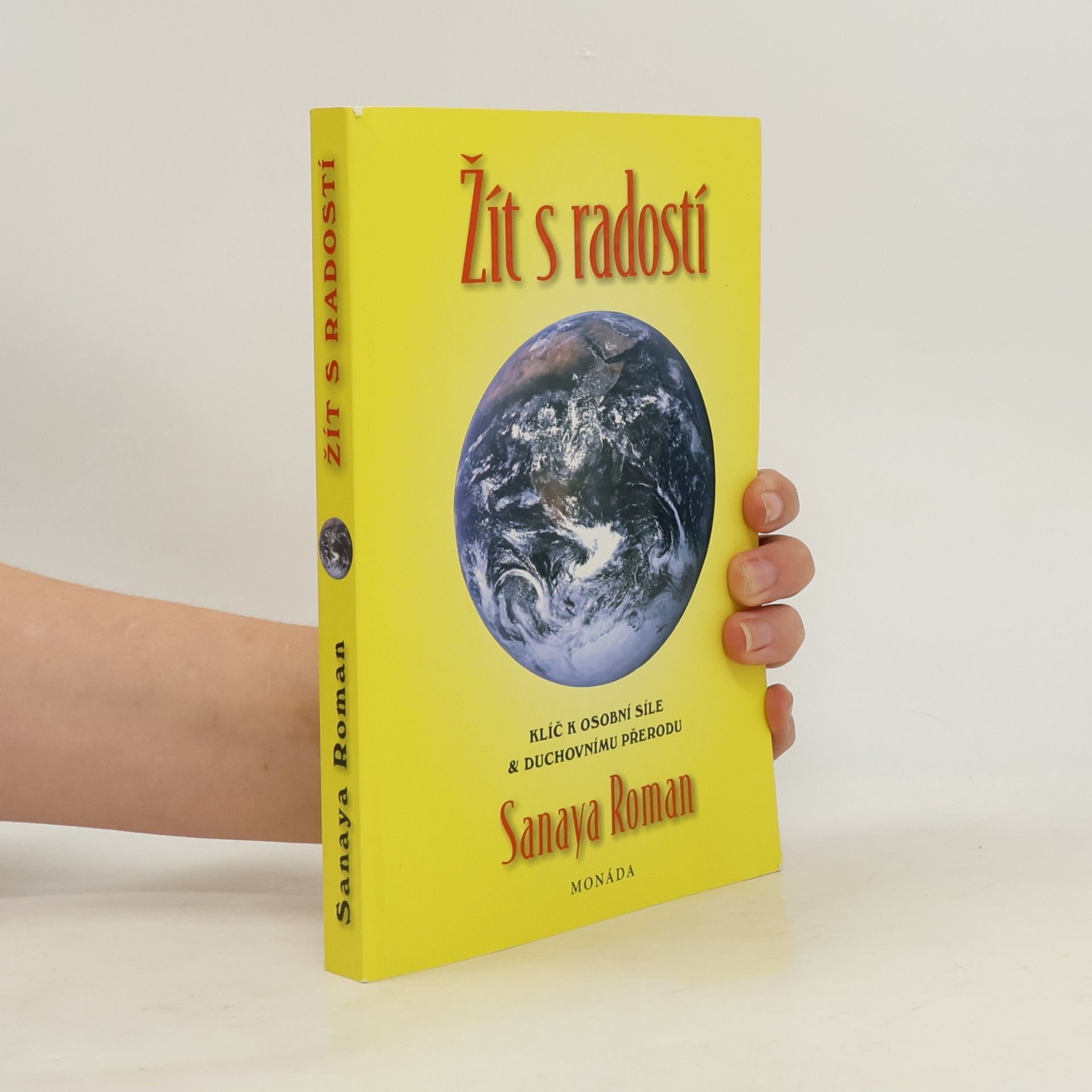 Sanaya Roman Žít s radostí
