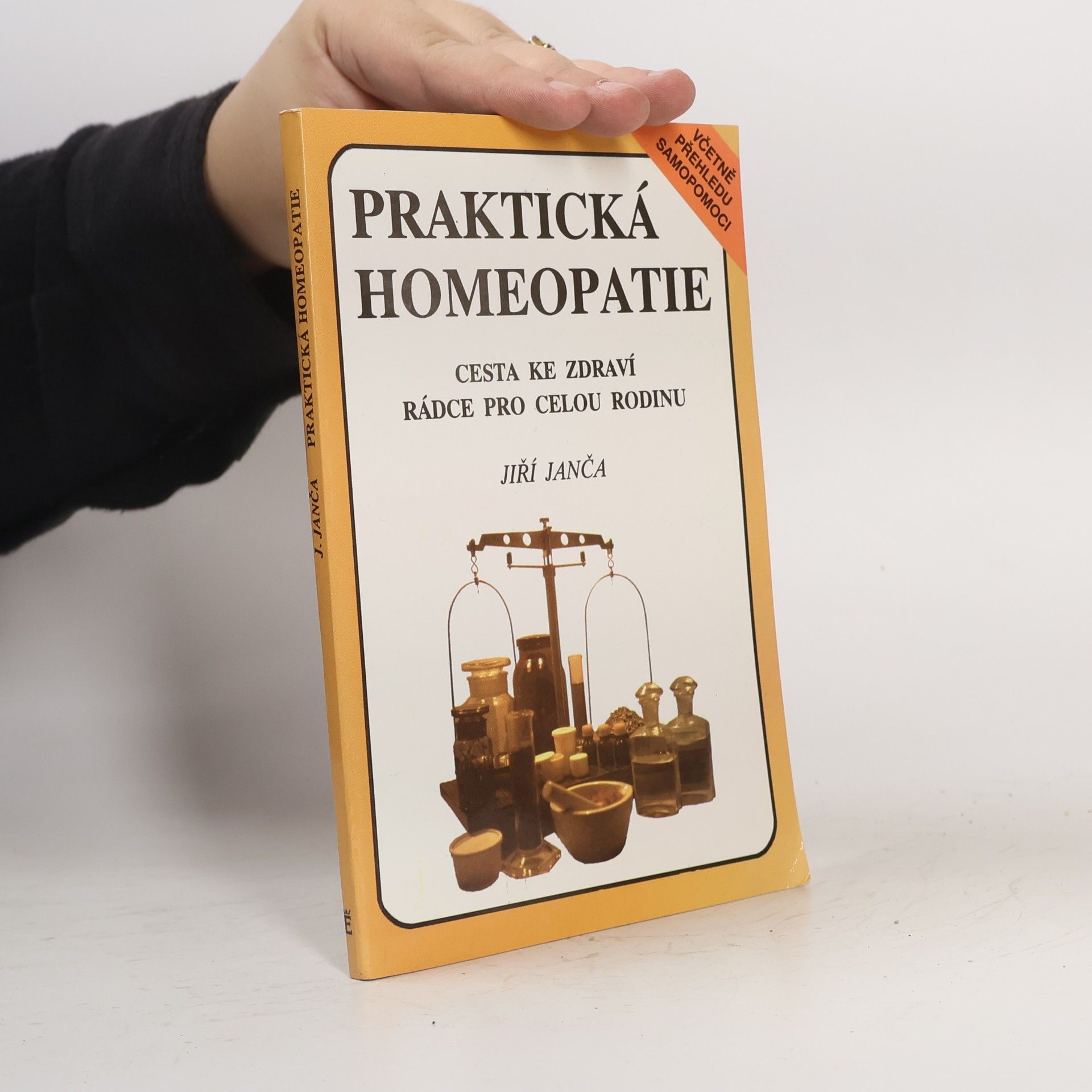 Jiří Janča Praktická homeopatie - cesta ke zdraví, rádce pro celou rodinu