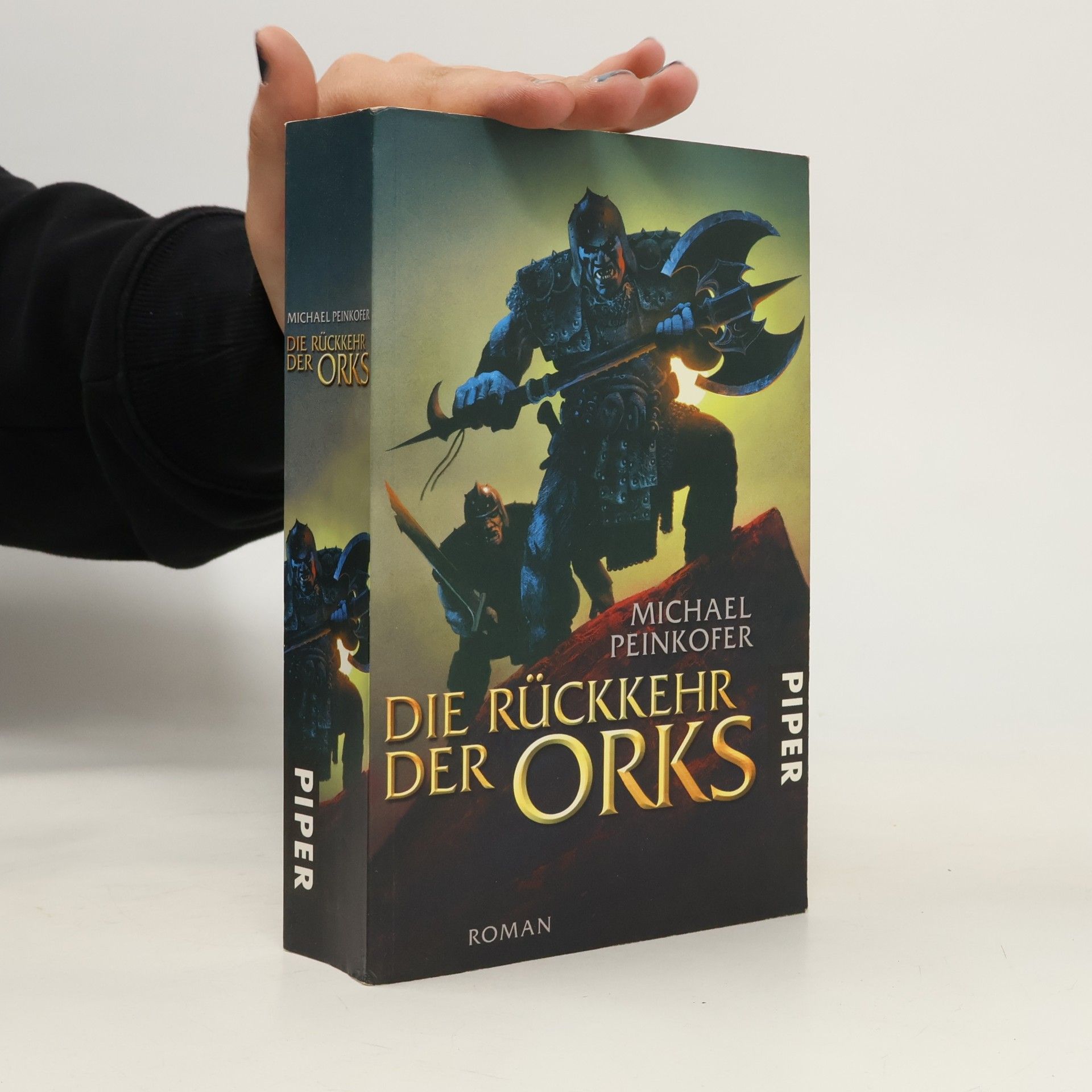 Michael Peinkofer Die Rückkehr der Orks