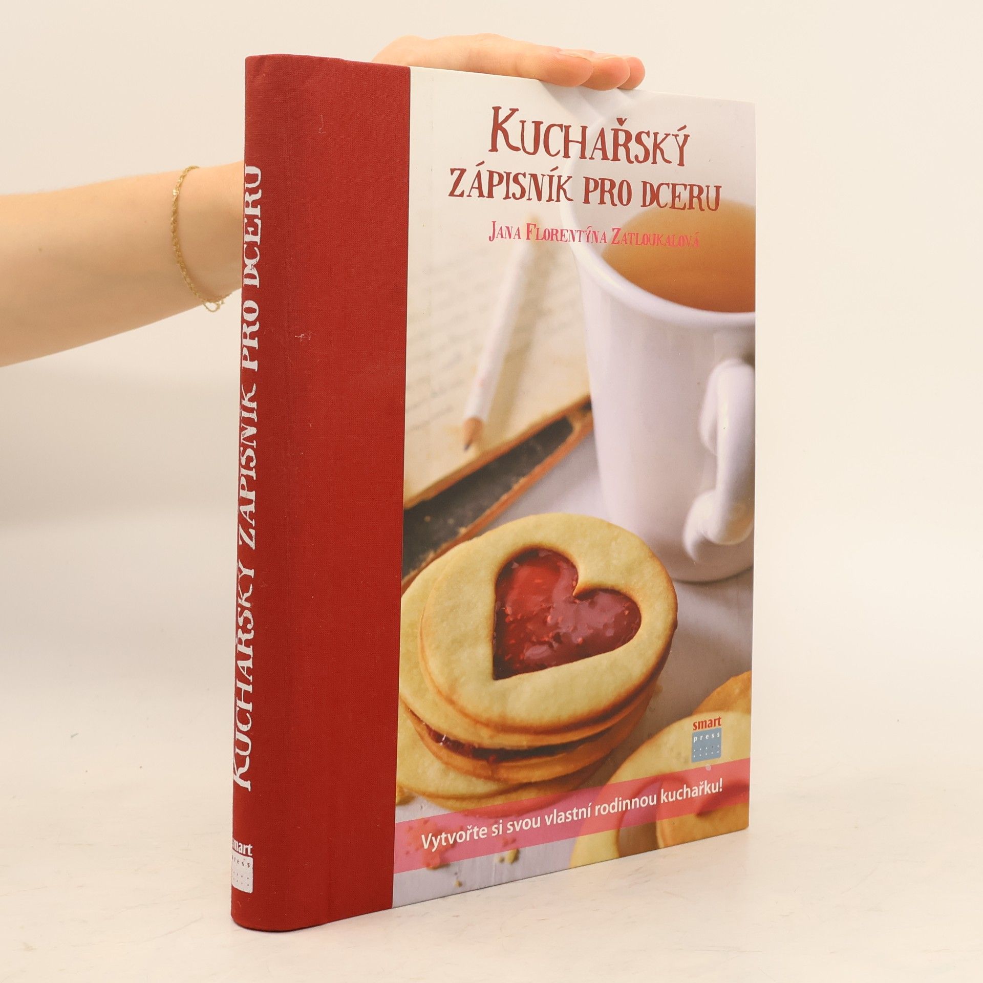 Jana Florentýna Pišová Kuchařský zápisník pro dceru