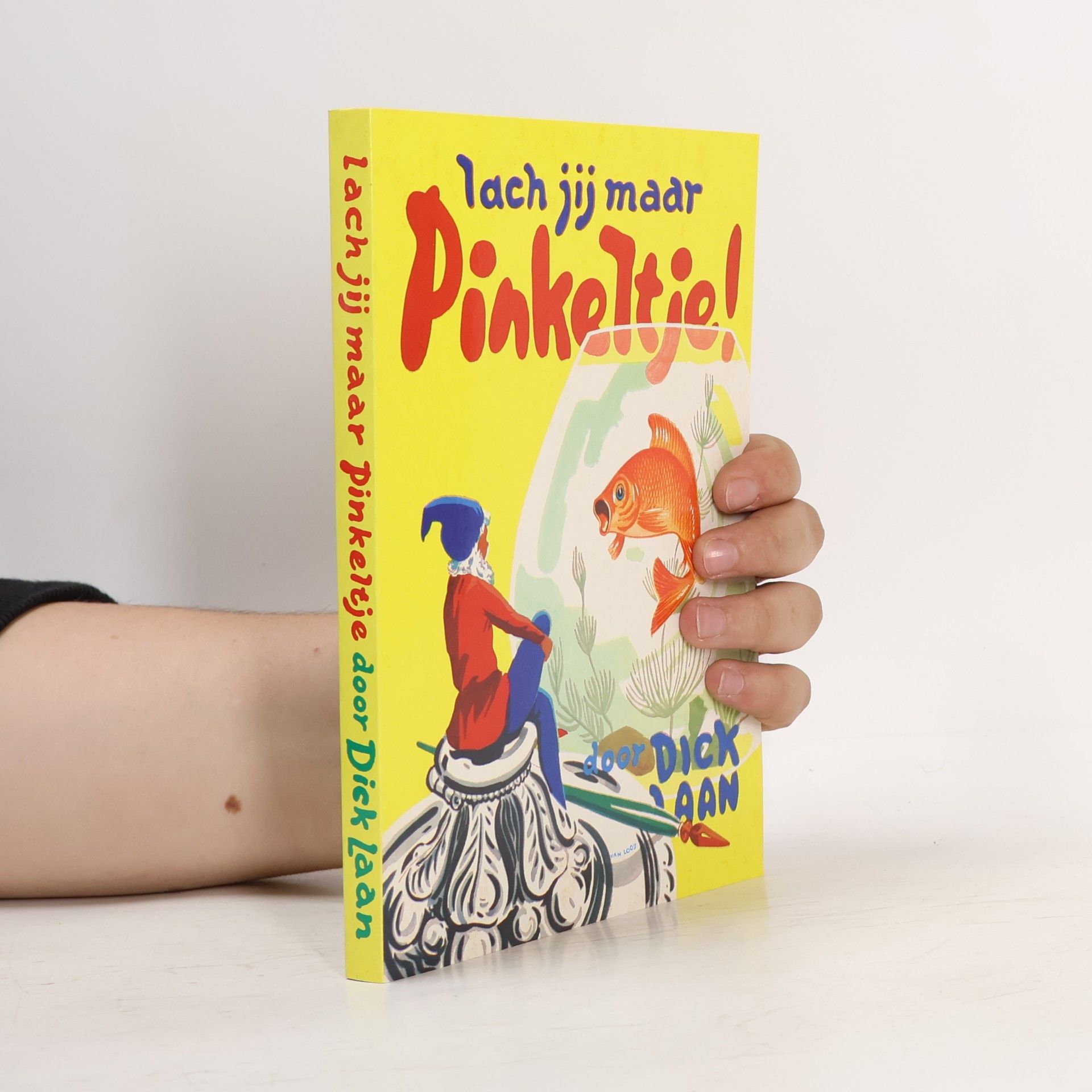 Dick Laan Lach jij maar, Pinkeltje