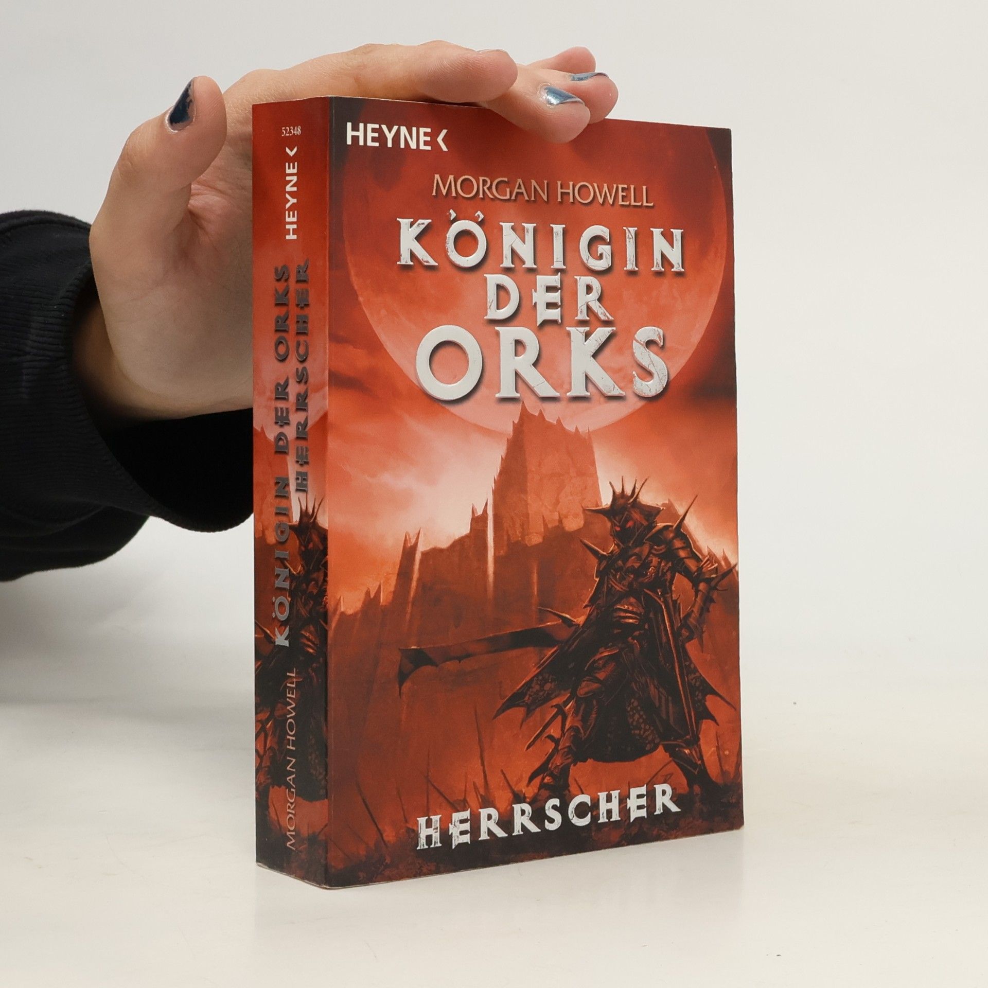 Morgan Howell Königin der Orks. Herrscher.