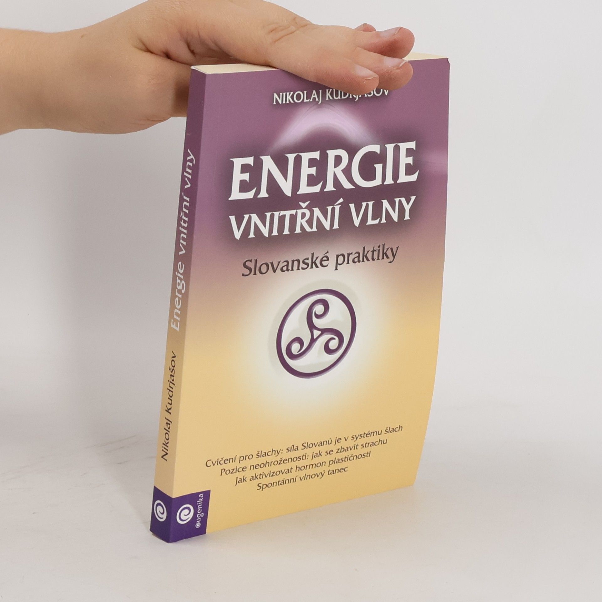 Nikolaj Ivanovič Kudrjašov Energie vnitřní vlny. Slovanské praktiky
