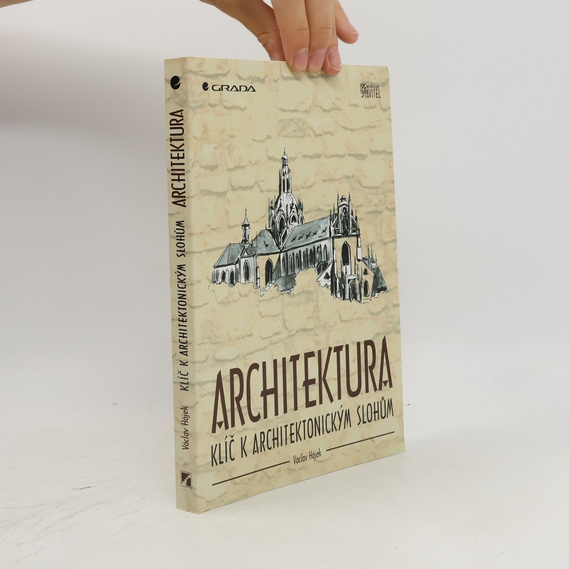 Václav Hájek Architektura: Klíč k architektonickým slohům