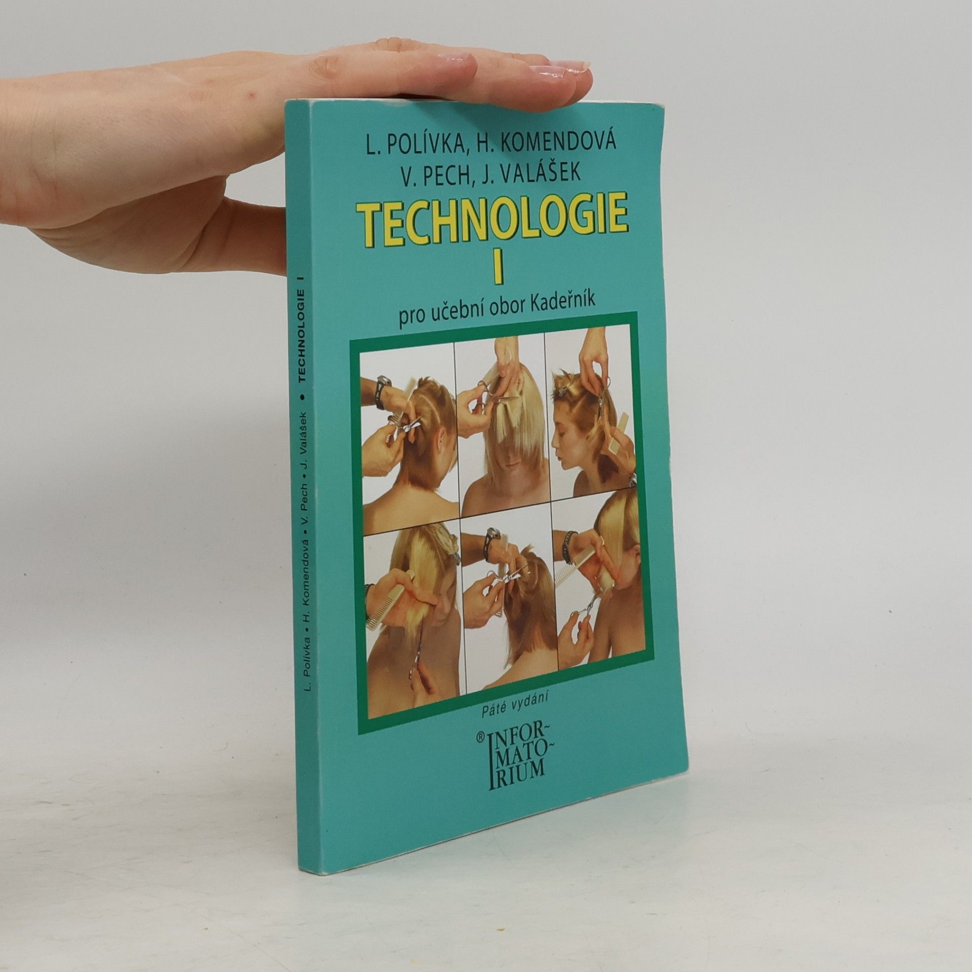 Ladislav Polívka Technologie I pro 1. ročník UO Kadeřník