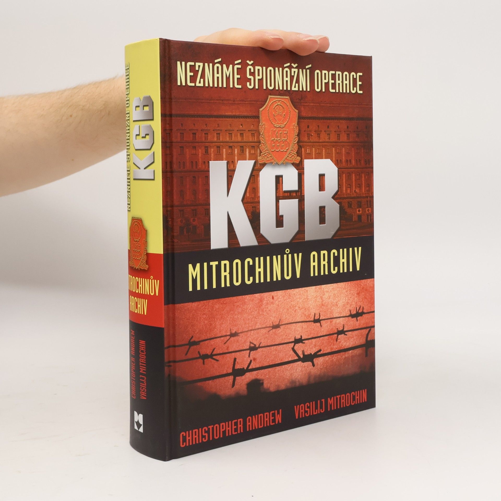 Christopher Andrew Neznámé špionážní operace KGB : Mitrochinův archiv