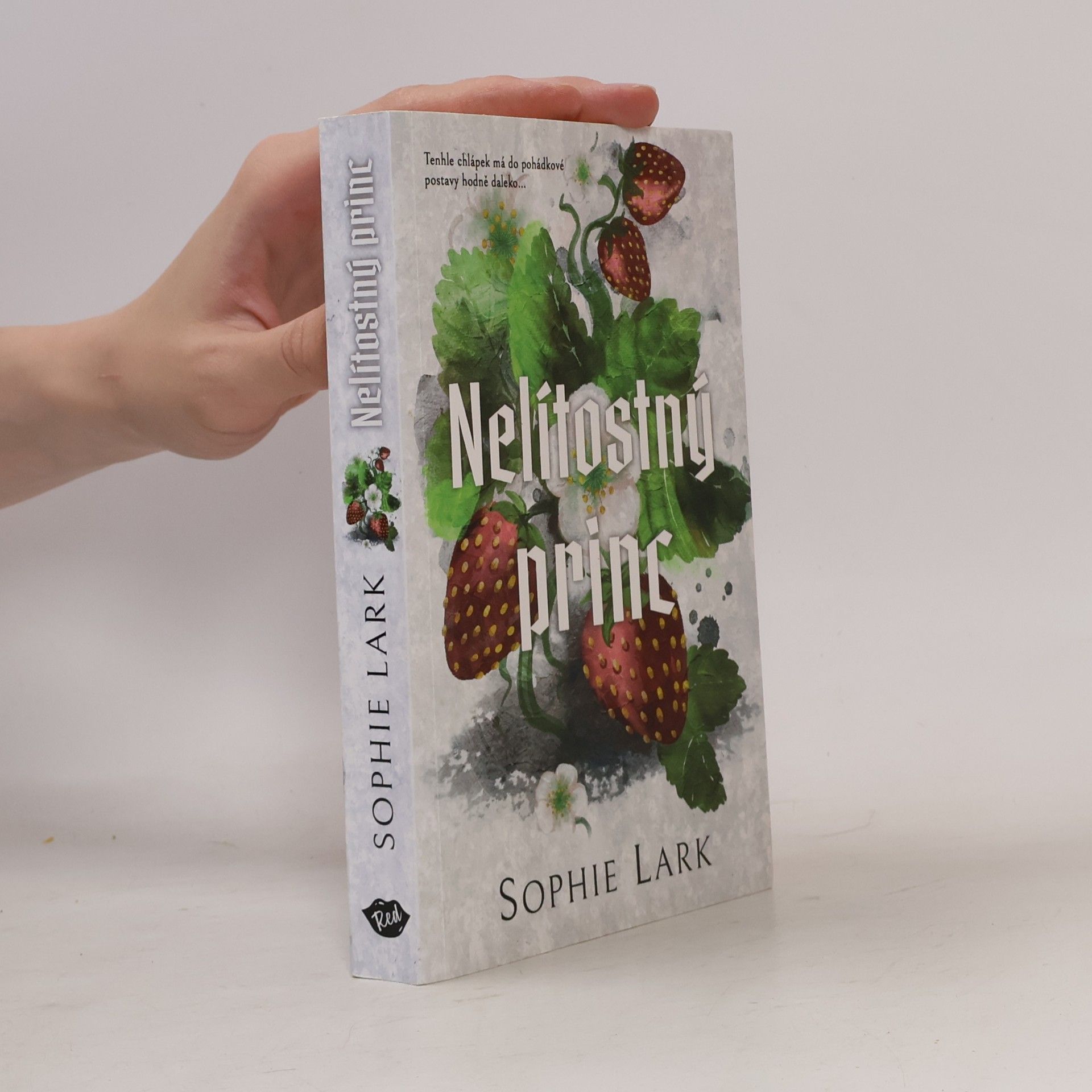 Sophie Lark Nelítostný princ