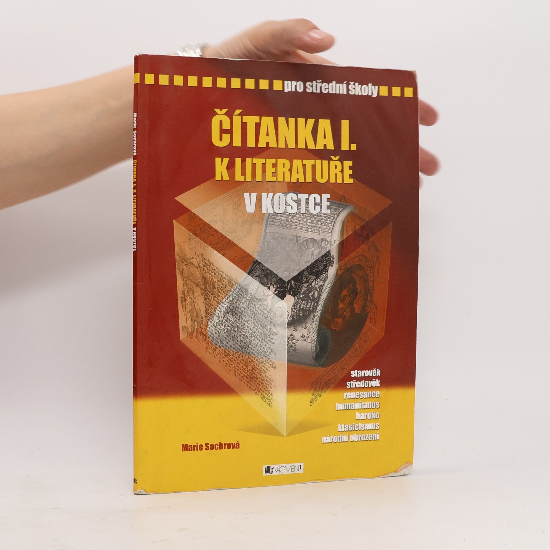 Marie Sochrová Čítanka I: K literatuře v kostce pro střední školy