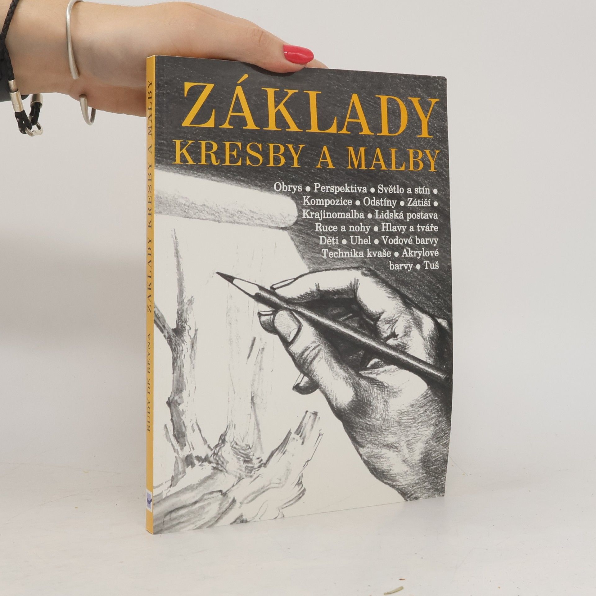 Rudy De Reyna Základy kresby a malby