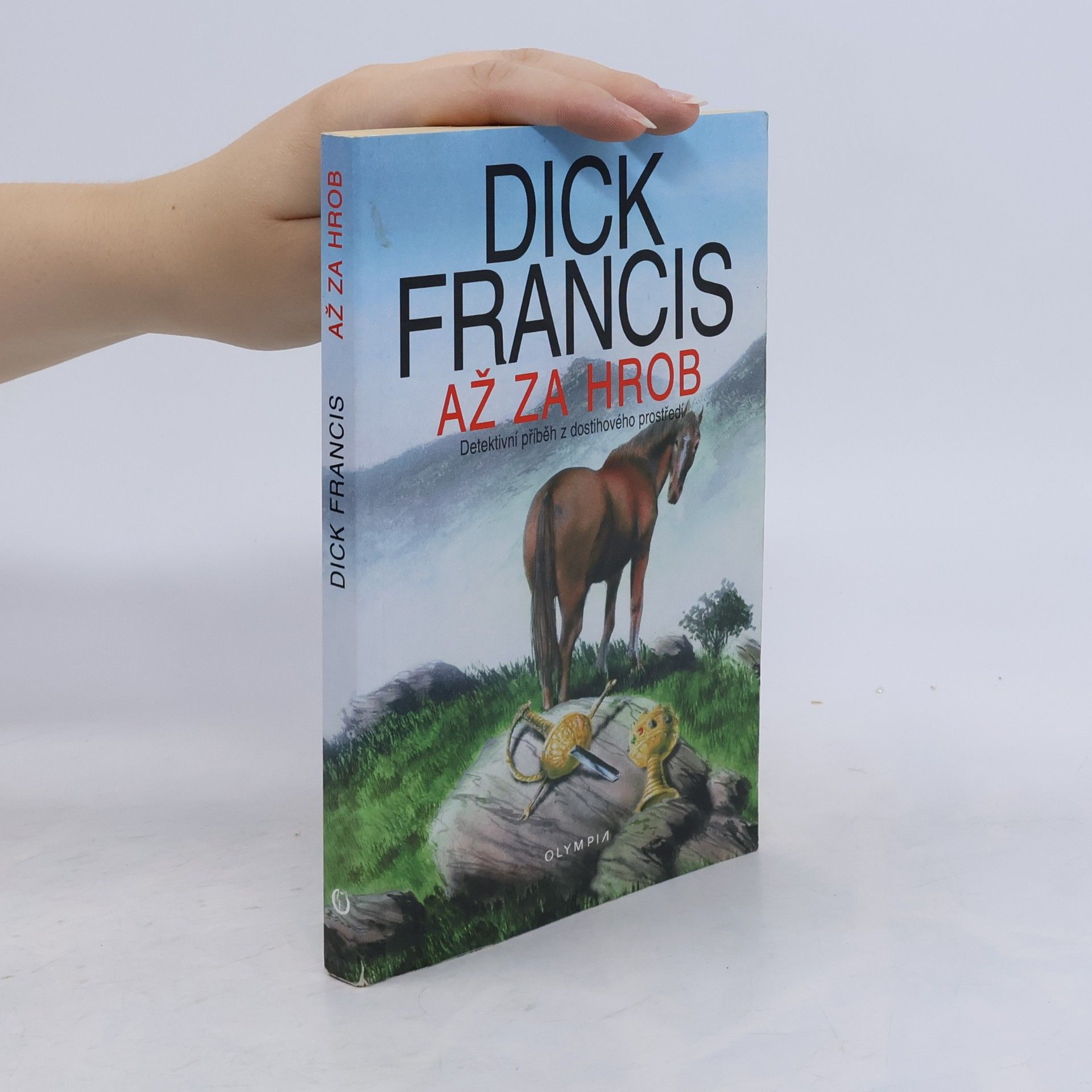 Dick Francis Až za hrob
