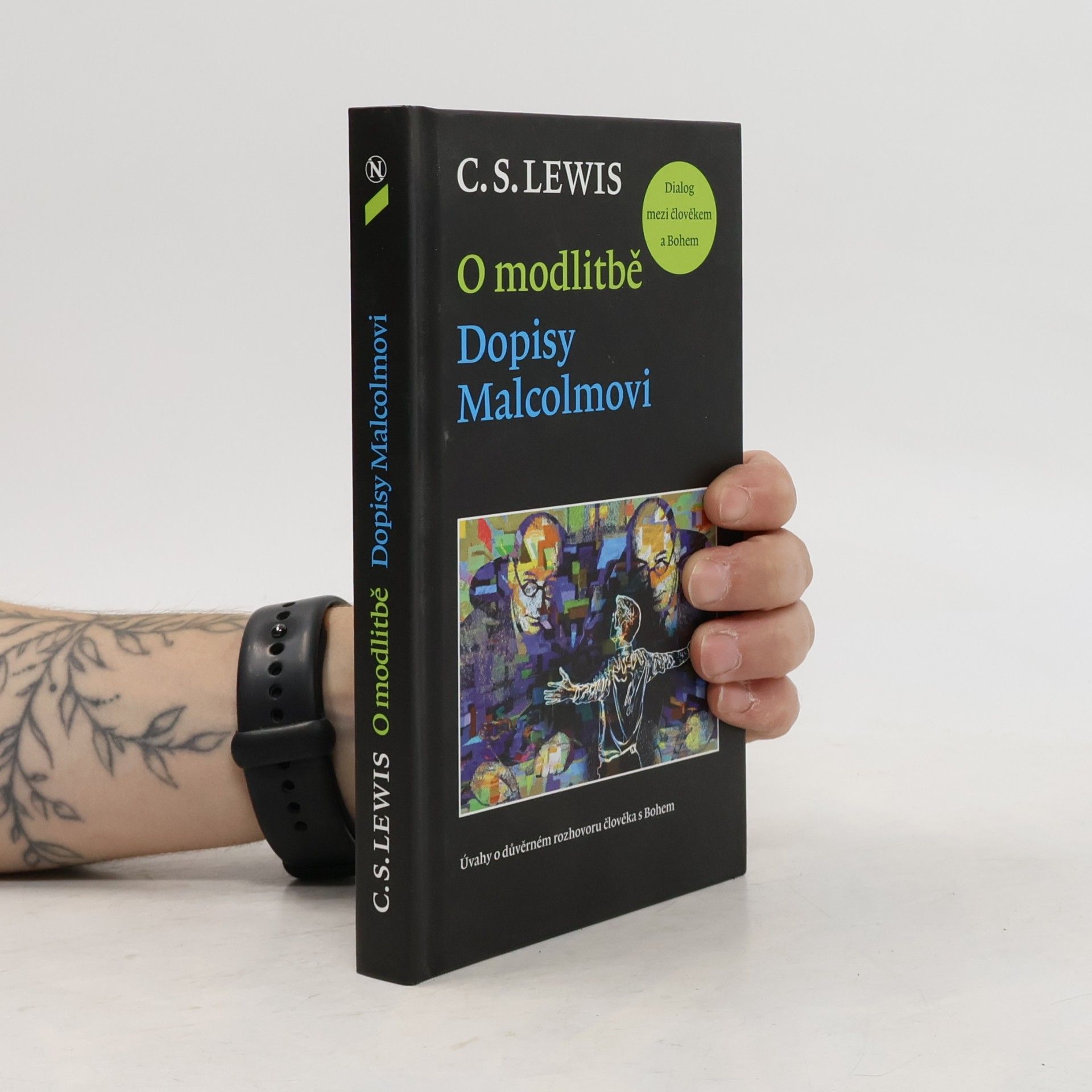 C. S. Lewis O modlitbě: Dopisy Malcolmovi. Dialog mezi člověkem a Bohem