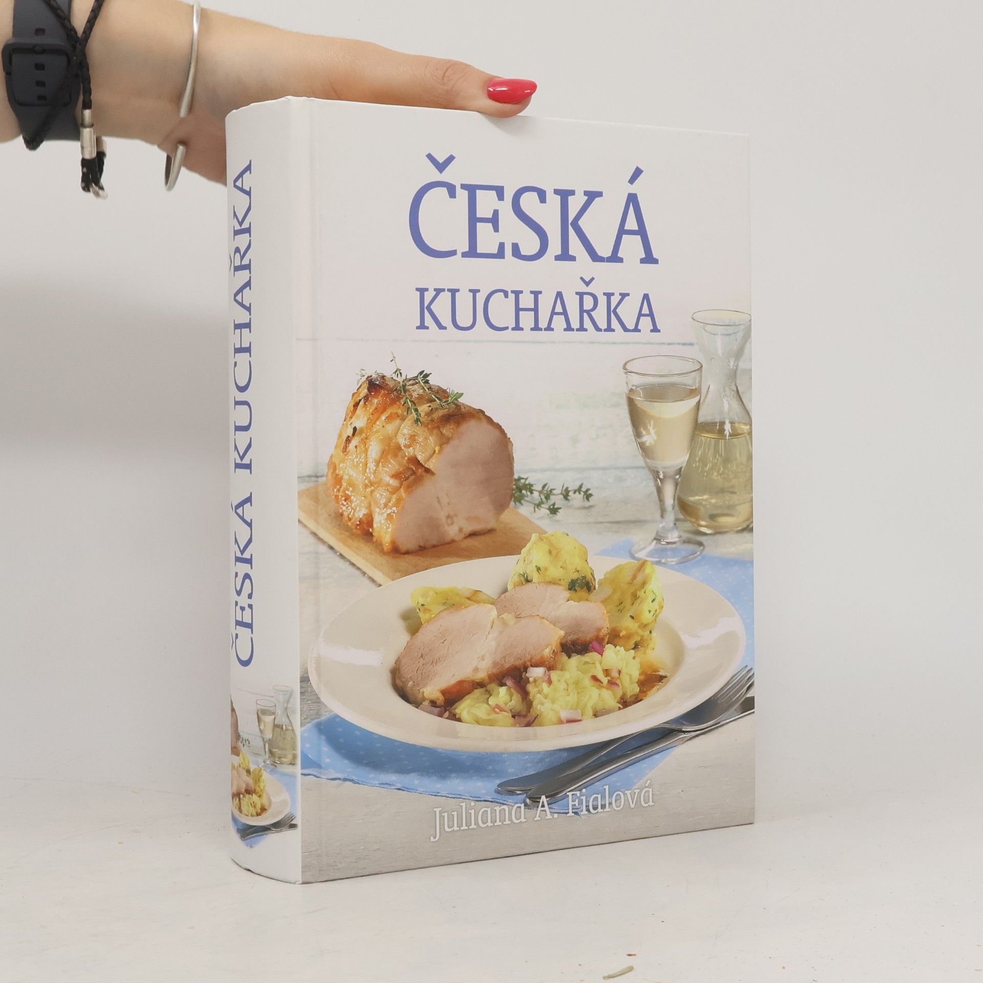 Juliana Anna Fialová Česká kuchařka