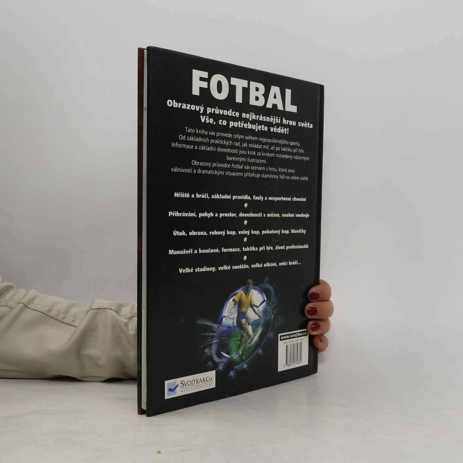 Clive Gifford Fotbal. Obrazový průvodce nejkrásnější hrou