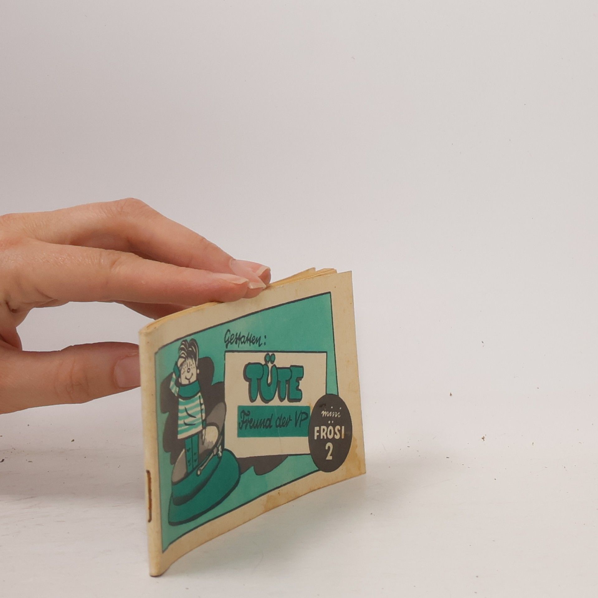Autorenkollektiv Mini FRÖSI 2. Gestatten: Tüte. Freund der VP