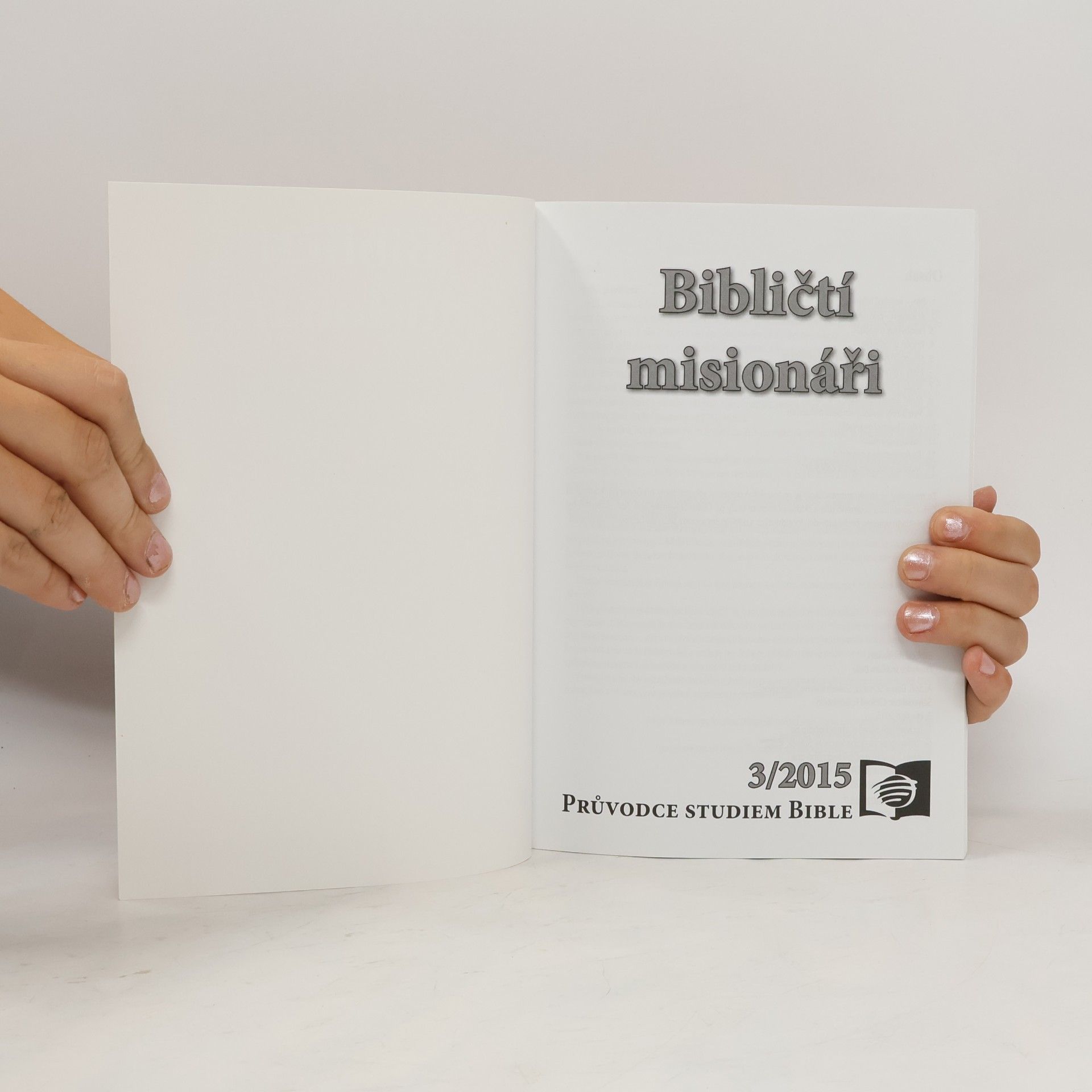 Autorenkollektiv Bibličtí misionáři 3/2015