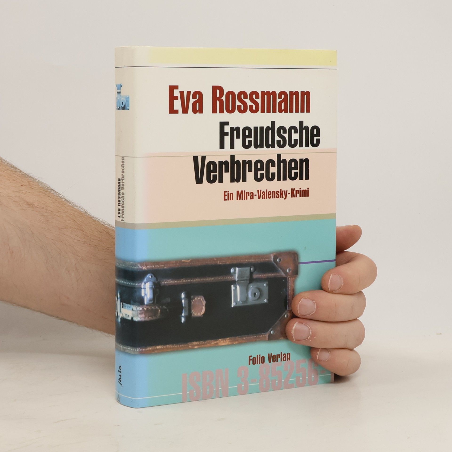 Eva Rossmann Freudsche Verbrechen