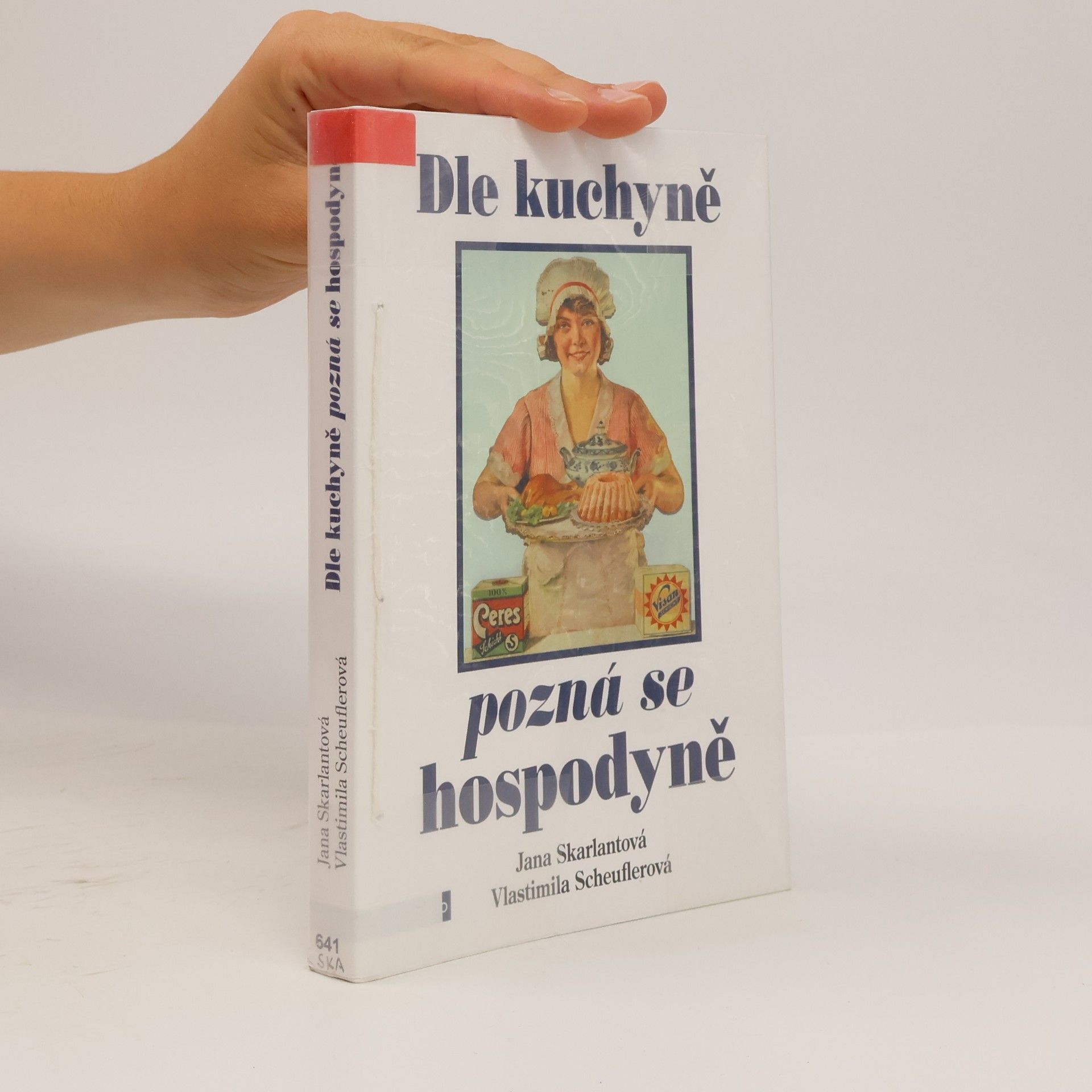Vlasta Scheuflerová Dle kuchyně pozná se hospodyně