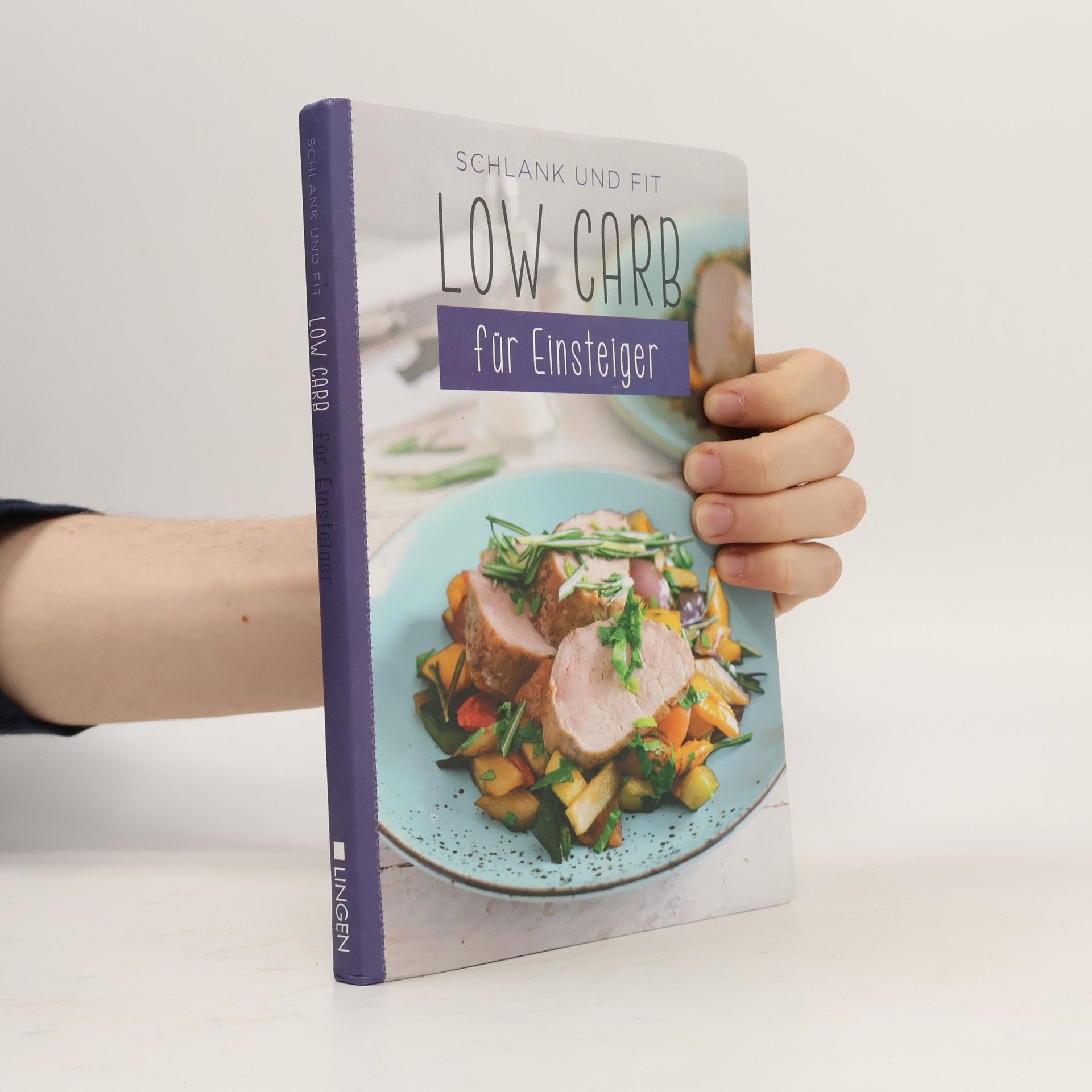 Autorenkollektiv Schlank und Fit Low Carb für Einsteiger