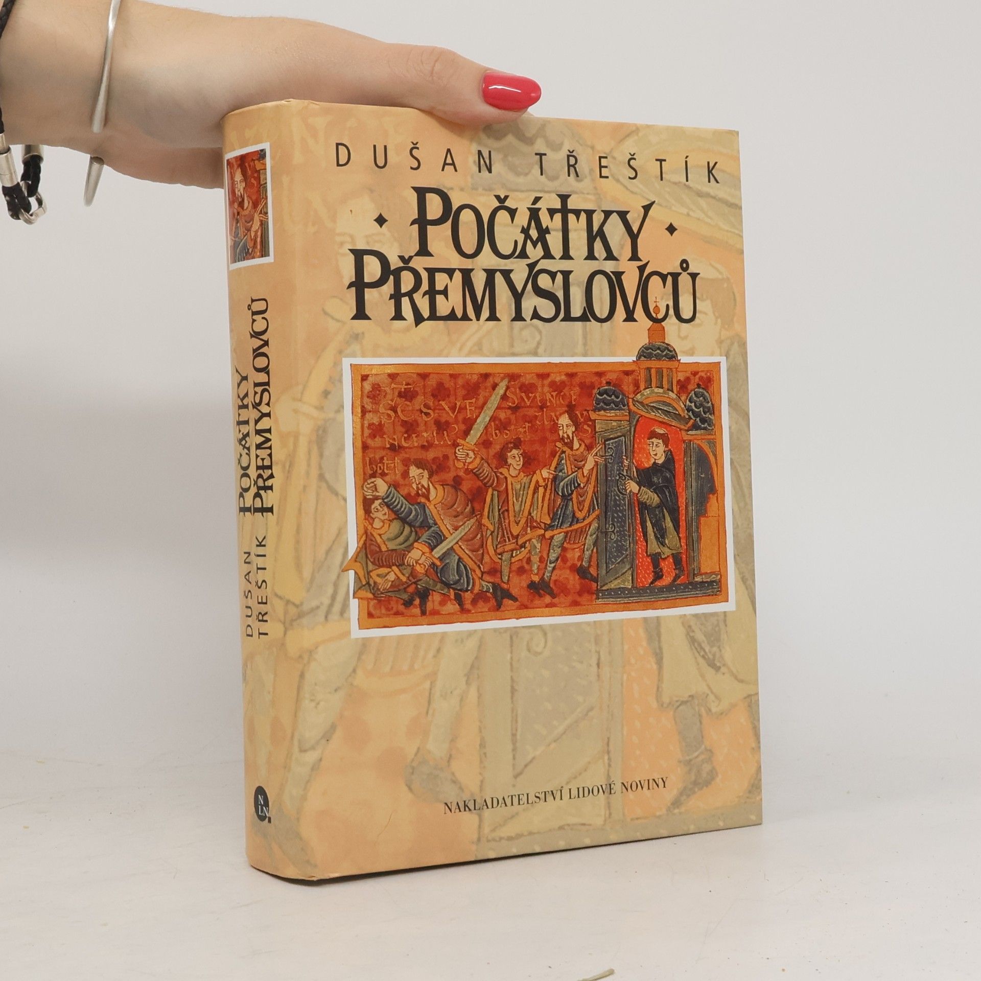 Dušan Třeštík Počátky Přemyslovců : vstup Čechů do dějin (530-935)