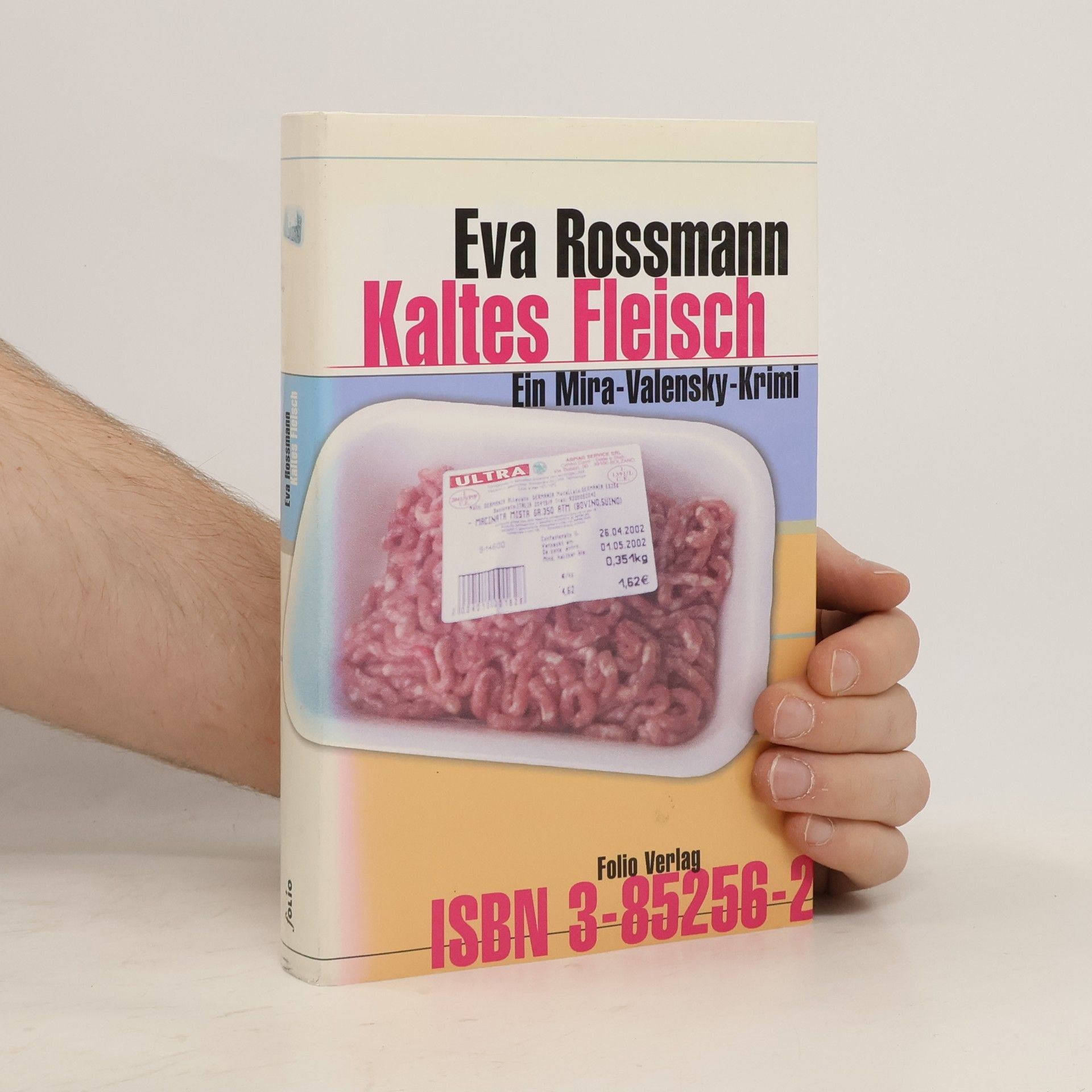 Mira-Valensky: Kaltes Fleisch