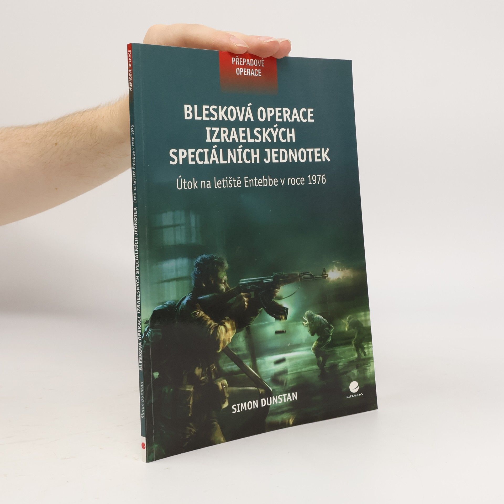 Simon Dunstan Blesková operace izraelských speciálních jednotek
