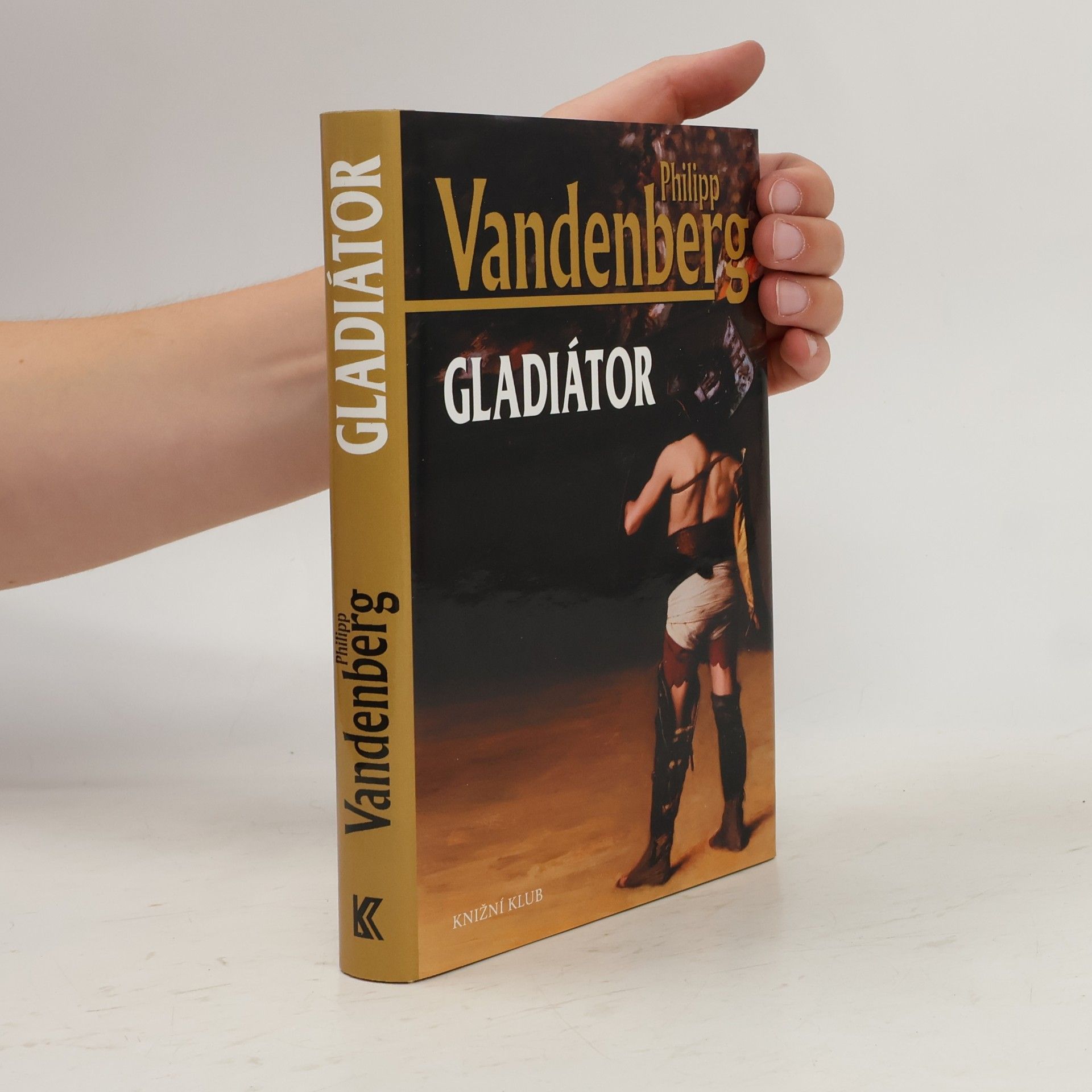 Philipp Vandenberg Gladiátor