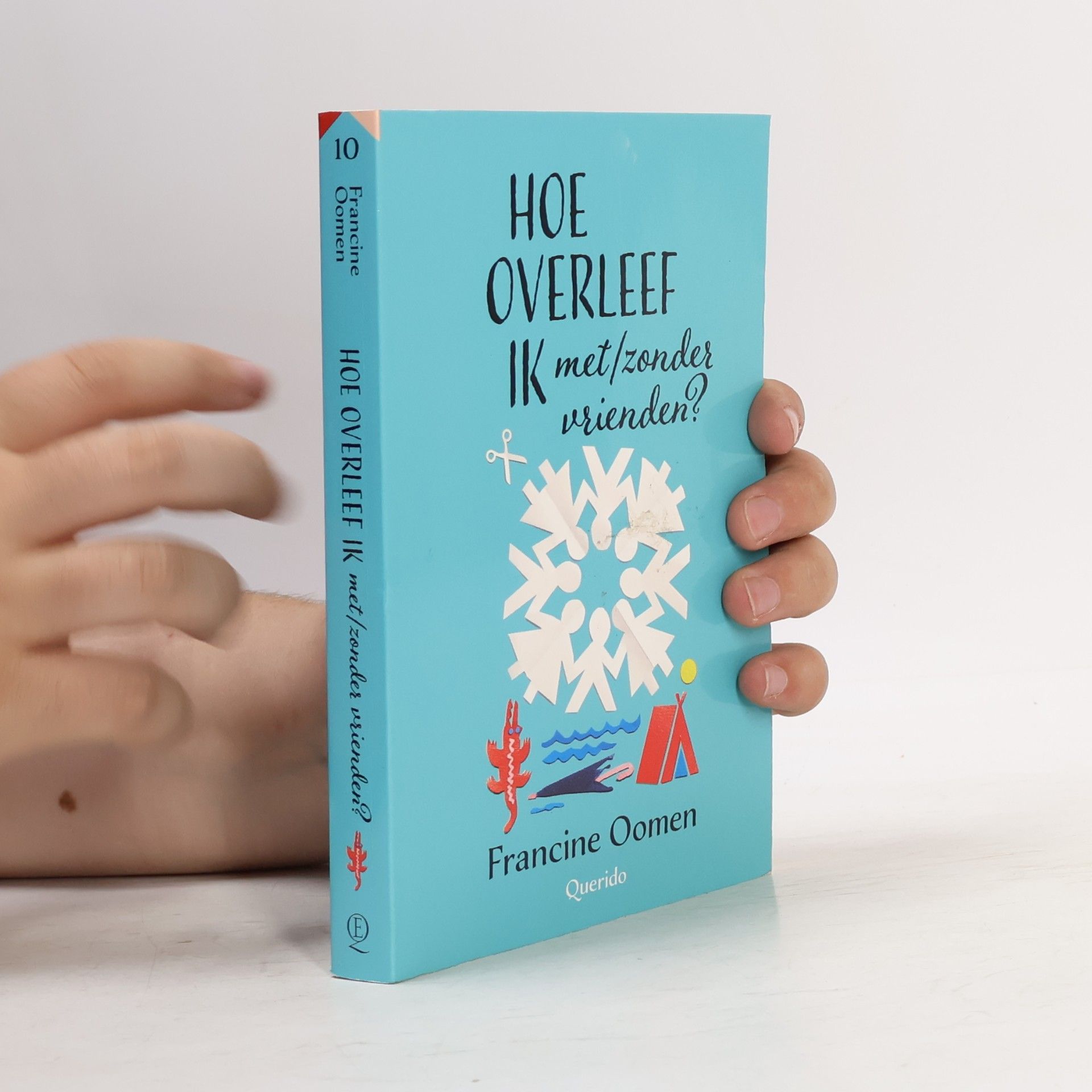 Francine Oomen Hoe overleef ik met/zonder vrienden?