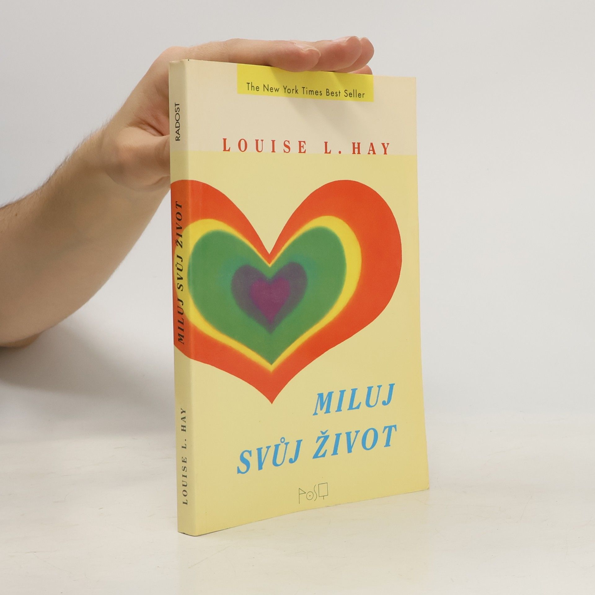 Lousie L. Hay Miluj svůj život