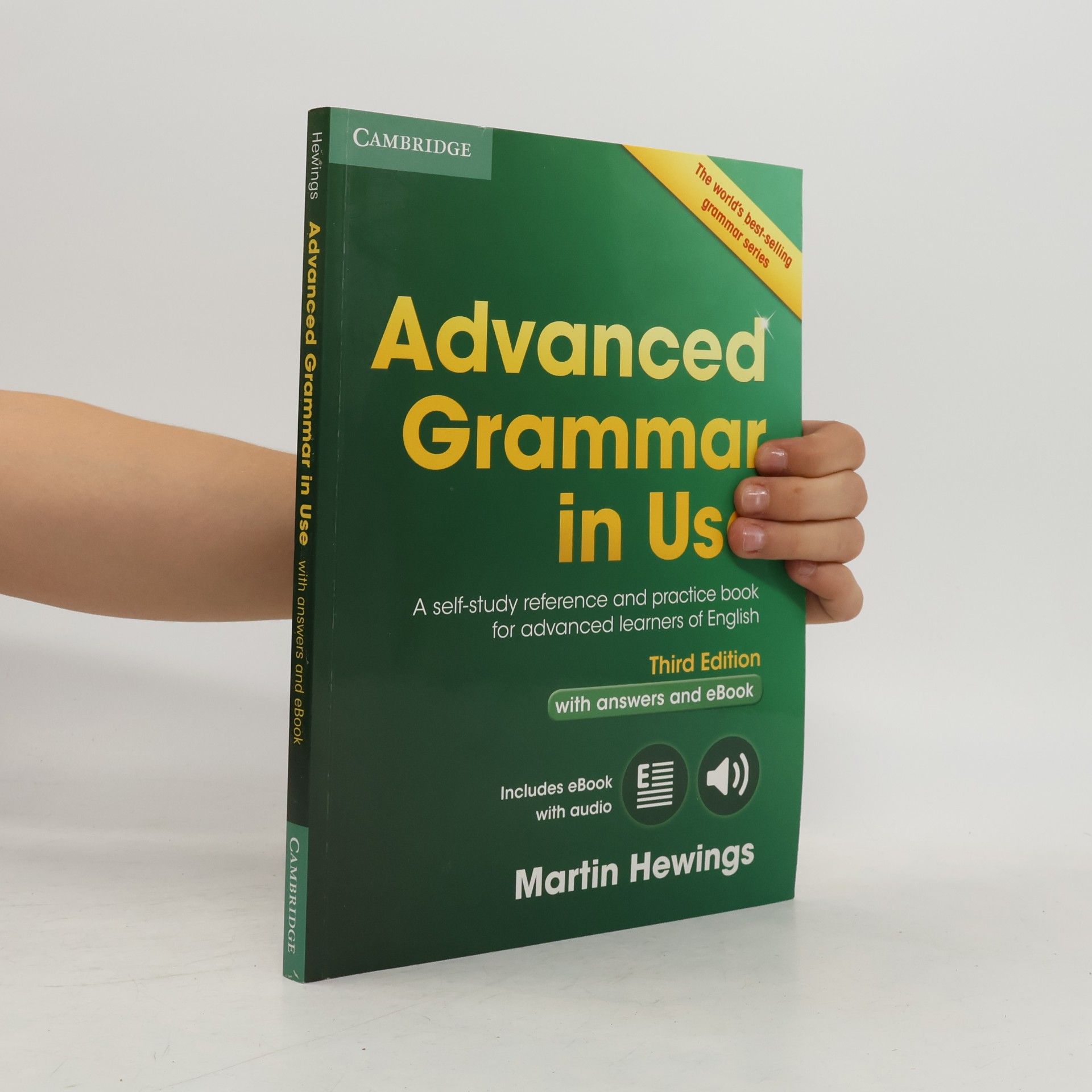 Martin Hewings Advanced grammar in use. A self-study reference and practice book for advanced learners of English.